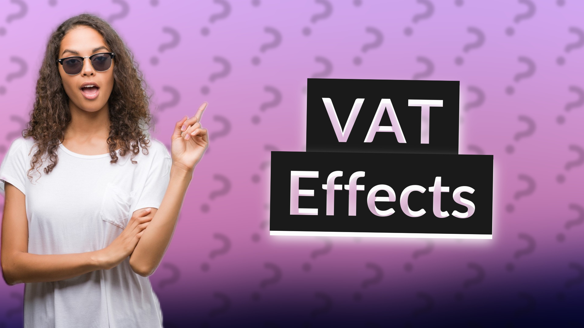 VAT Effects
