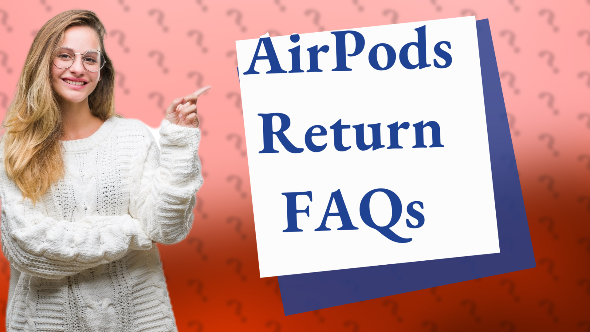AirPods Return FAQs