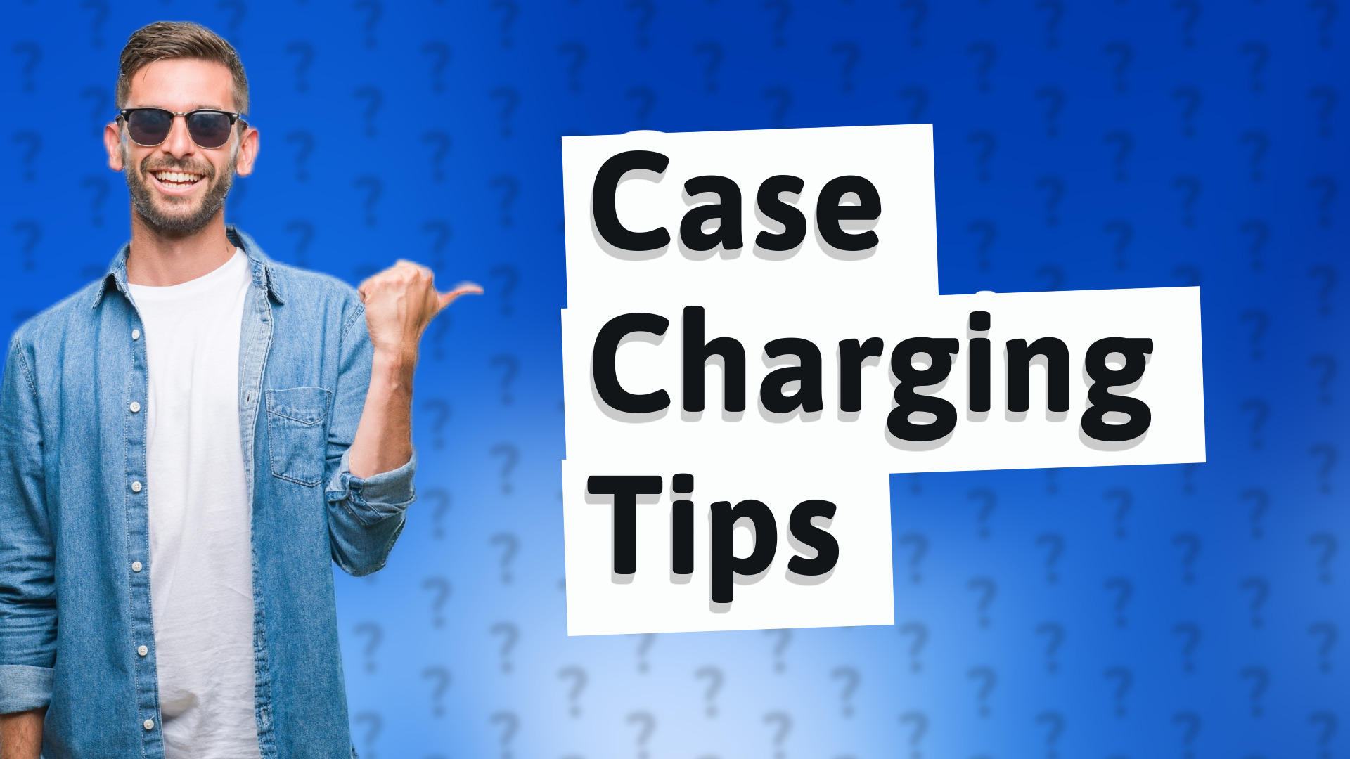 Case Charging Tips
