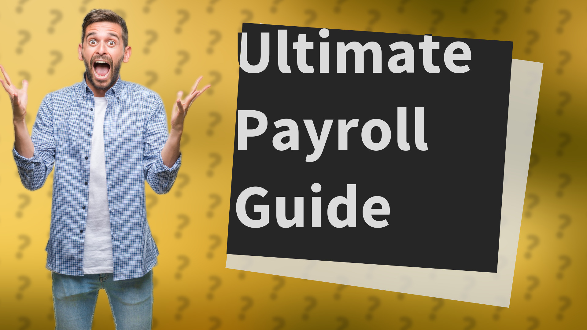 Ultimate Payroll Guide