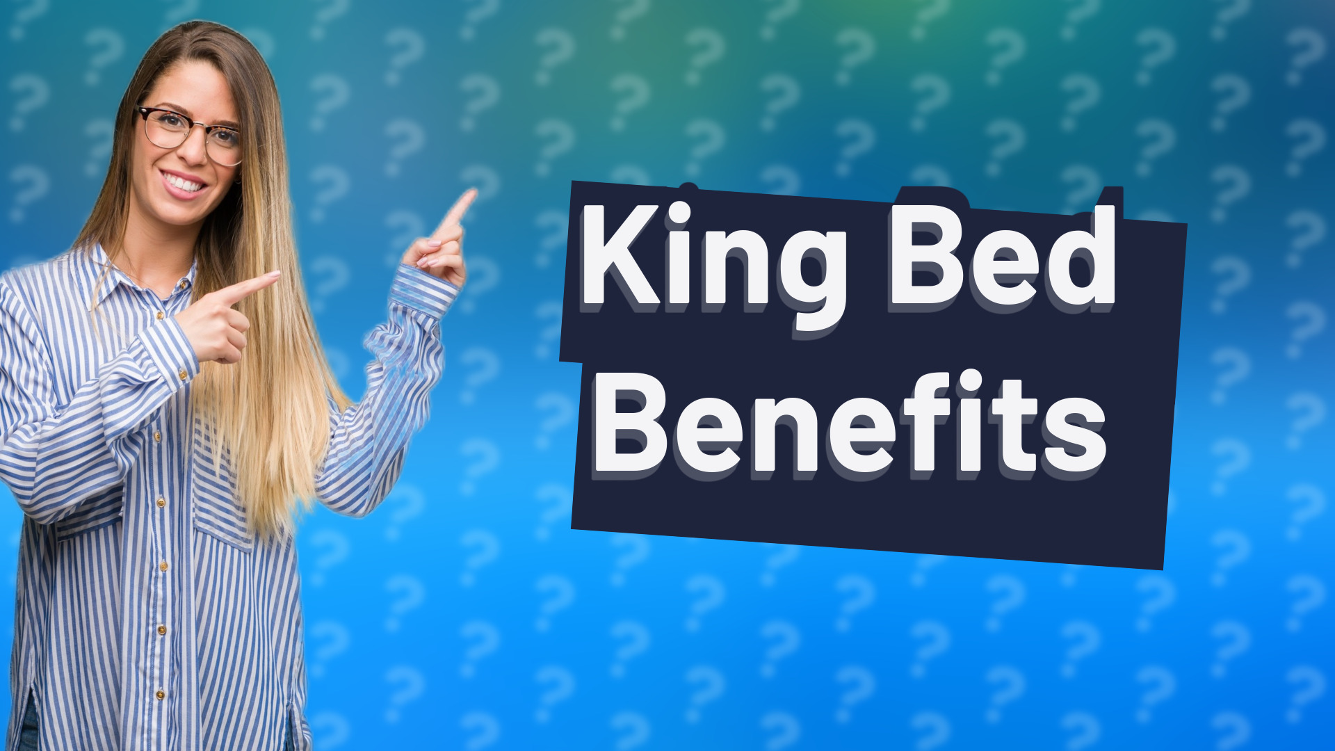 King Bed Benefits