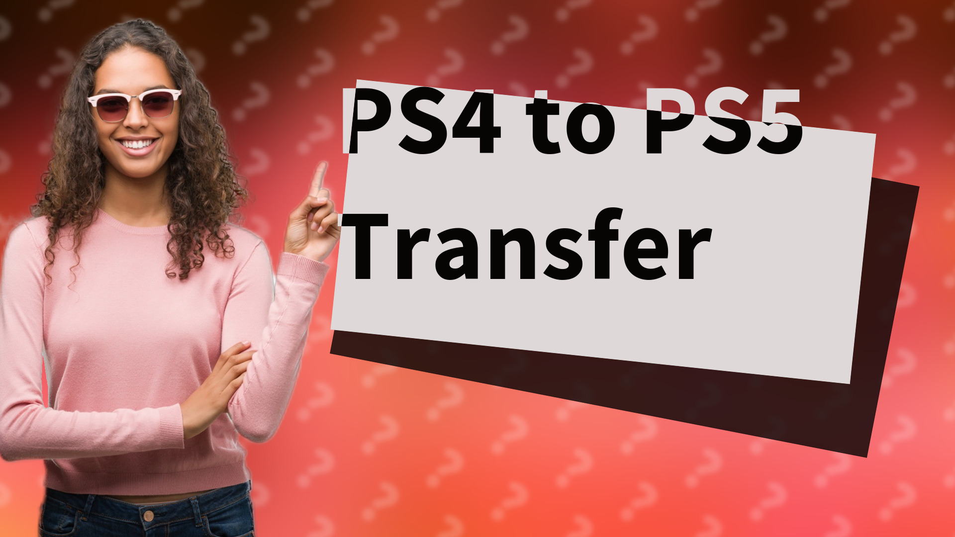 PS4 to PS5 Transfer