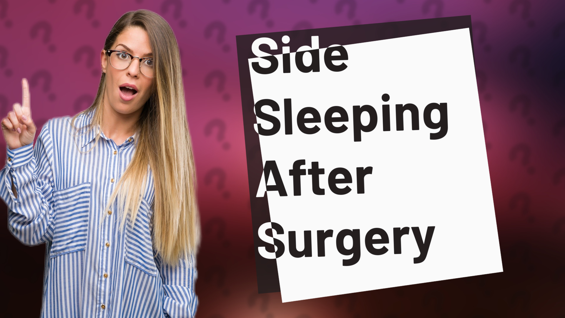 Side Sleeping After Surgery