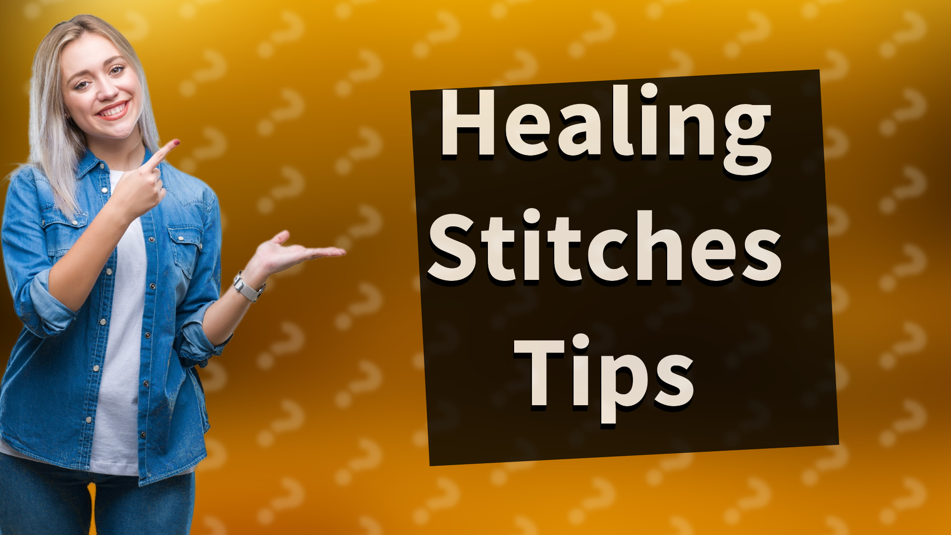 Healing Stitches Tips