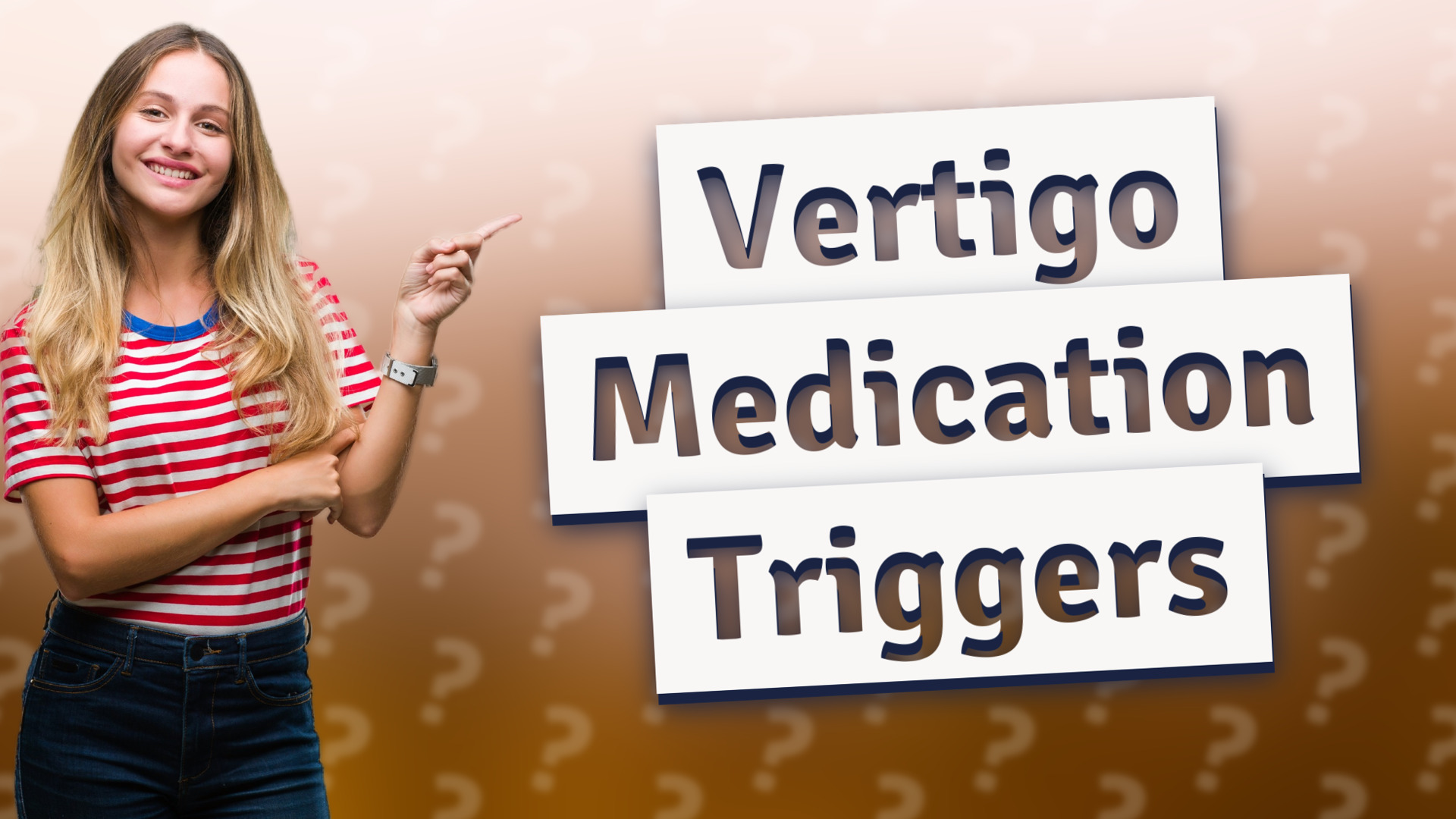 Vertigo Medication Triggers