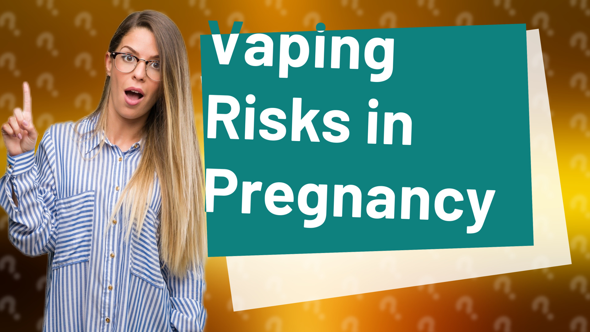 Vaping Risks in Pregnancy