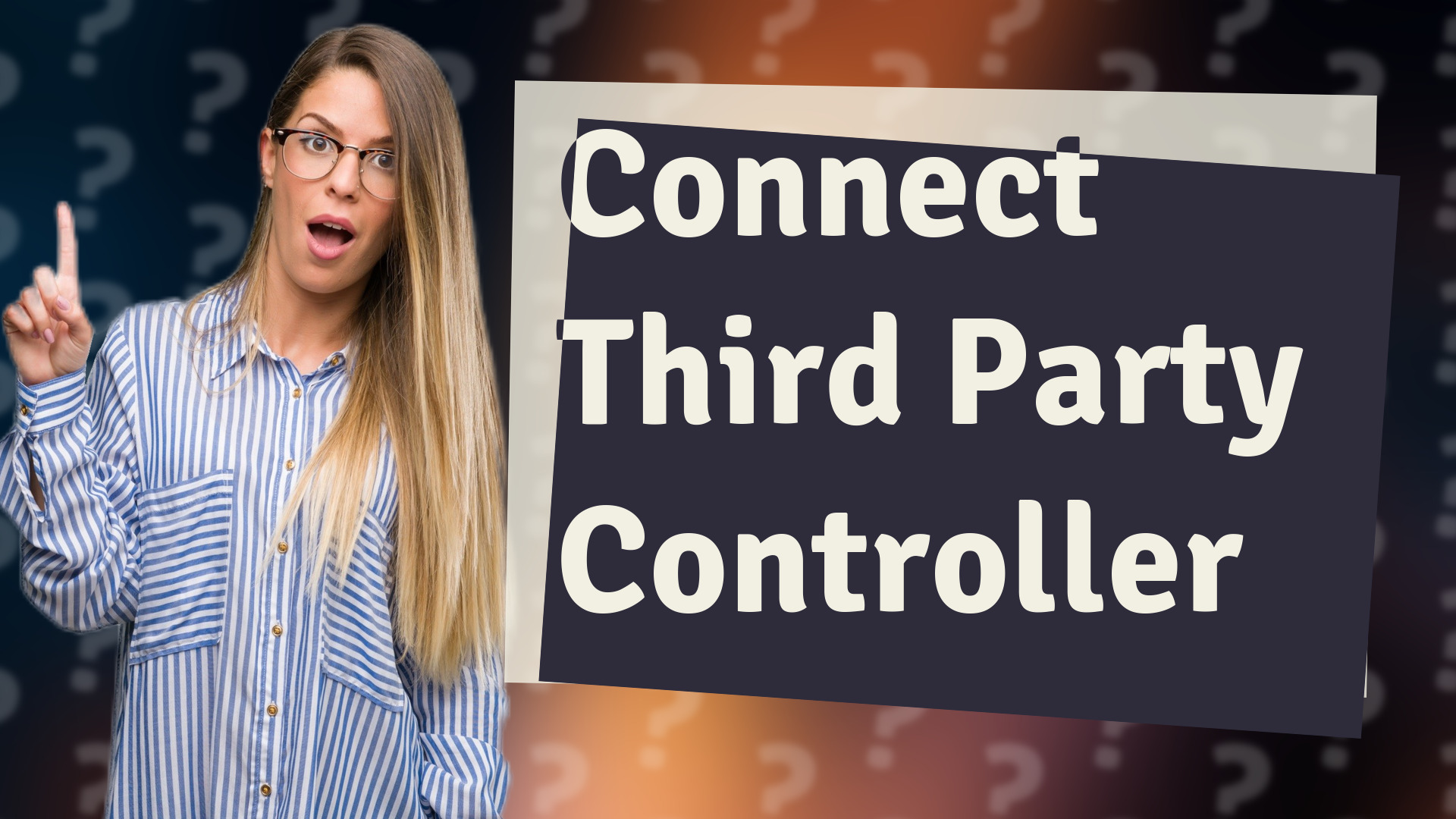 Connect Third Party Controller