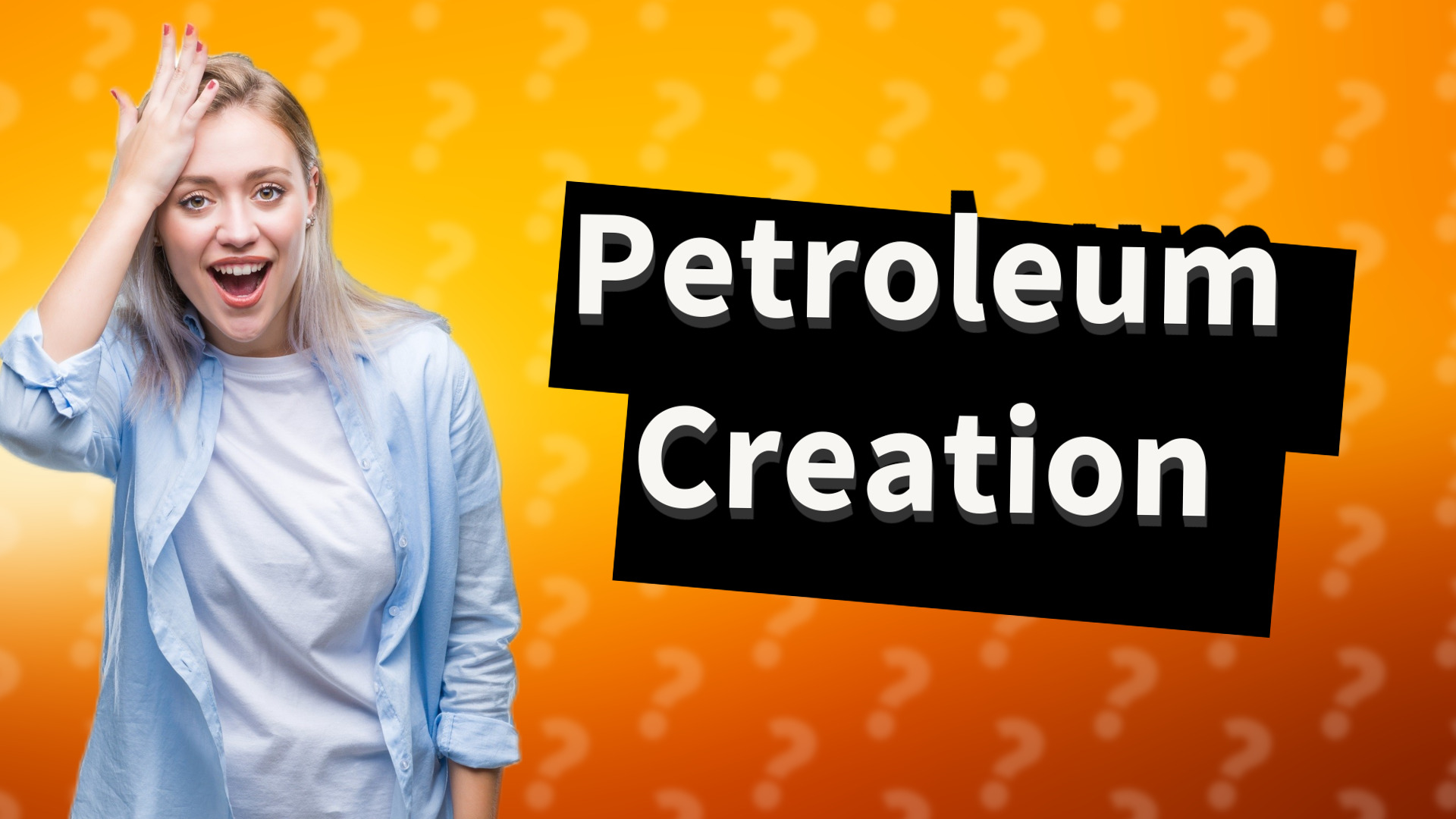 Petroleum Creation