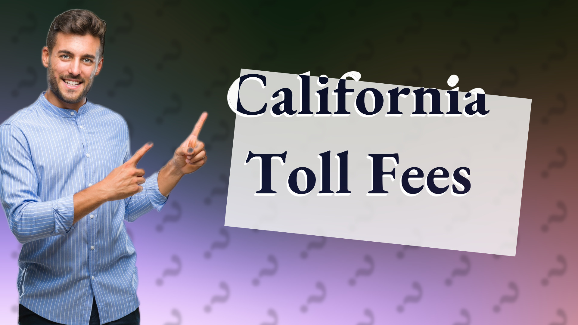 California Toll Fees
