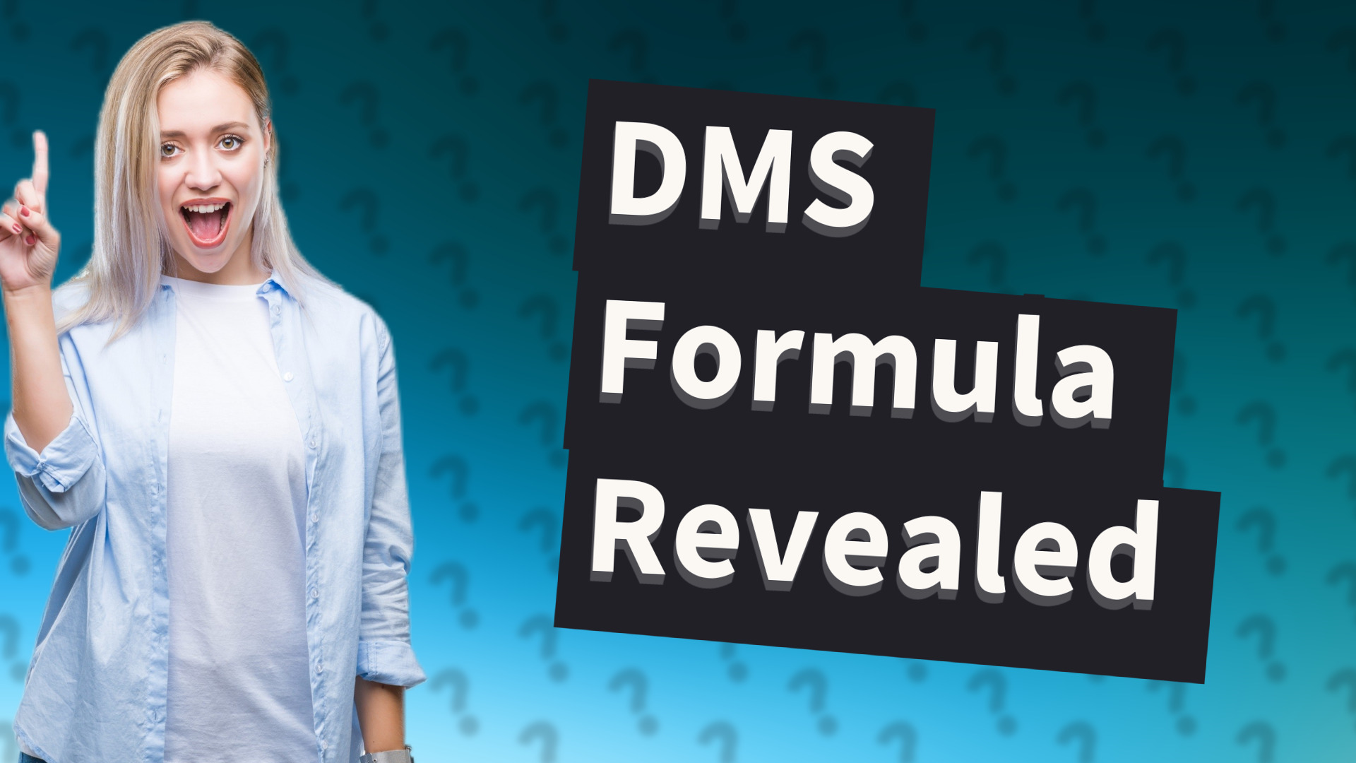 DMS Formula Revealed