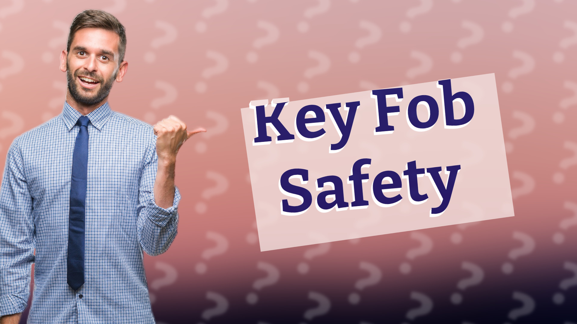 Key Fob Safety