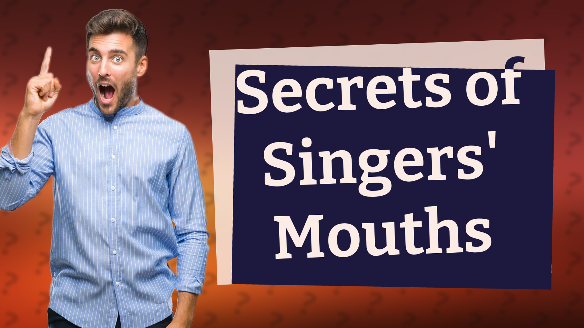 Secrets of Singers' Mouths