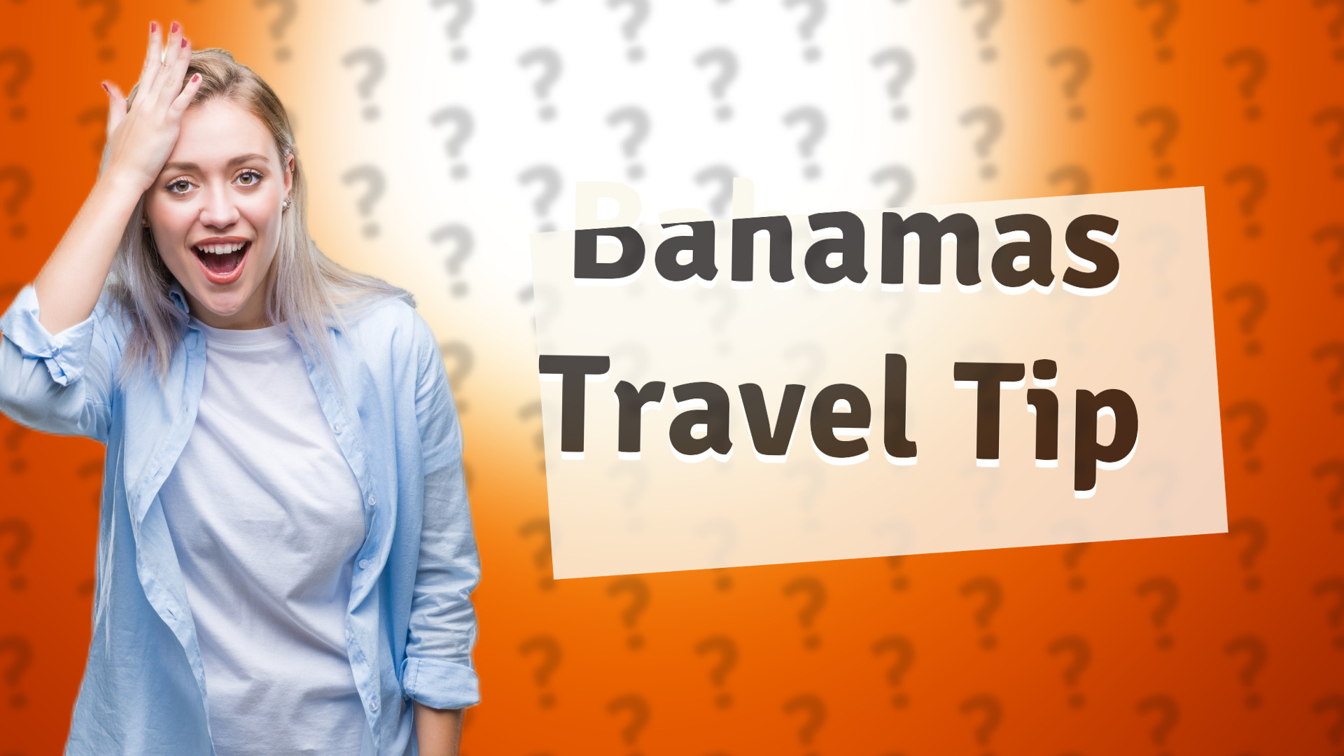 Bahamas Travel Tip