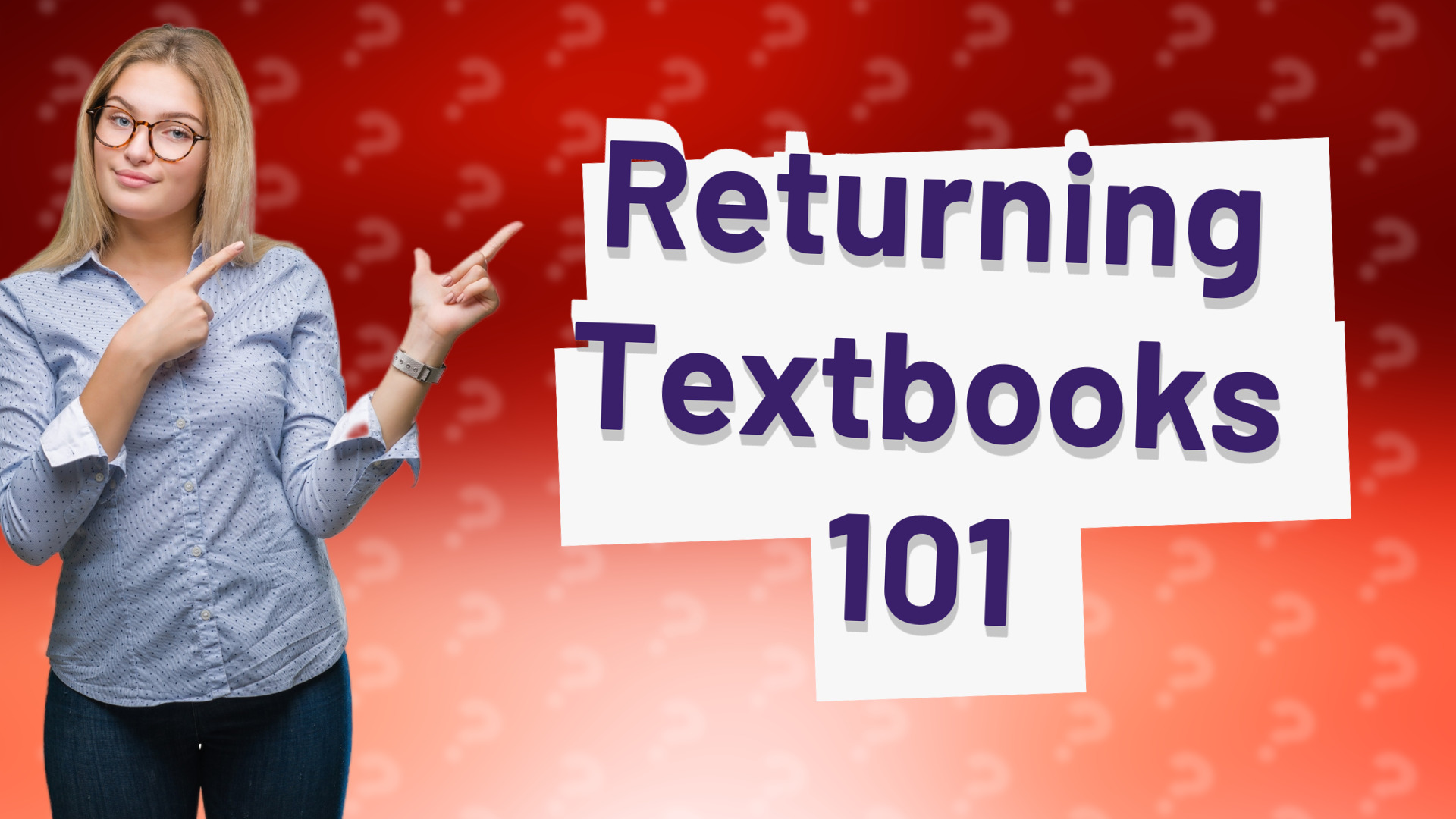 Returning Textbooks 101