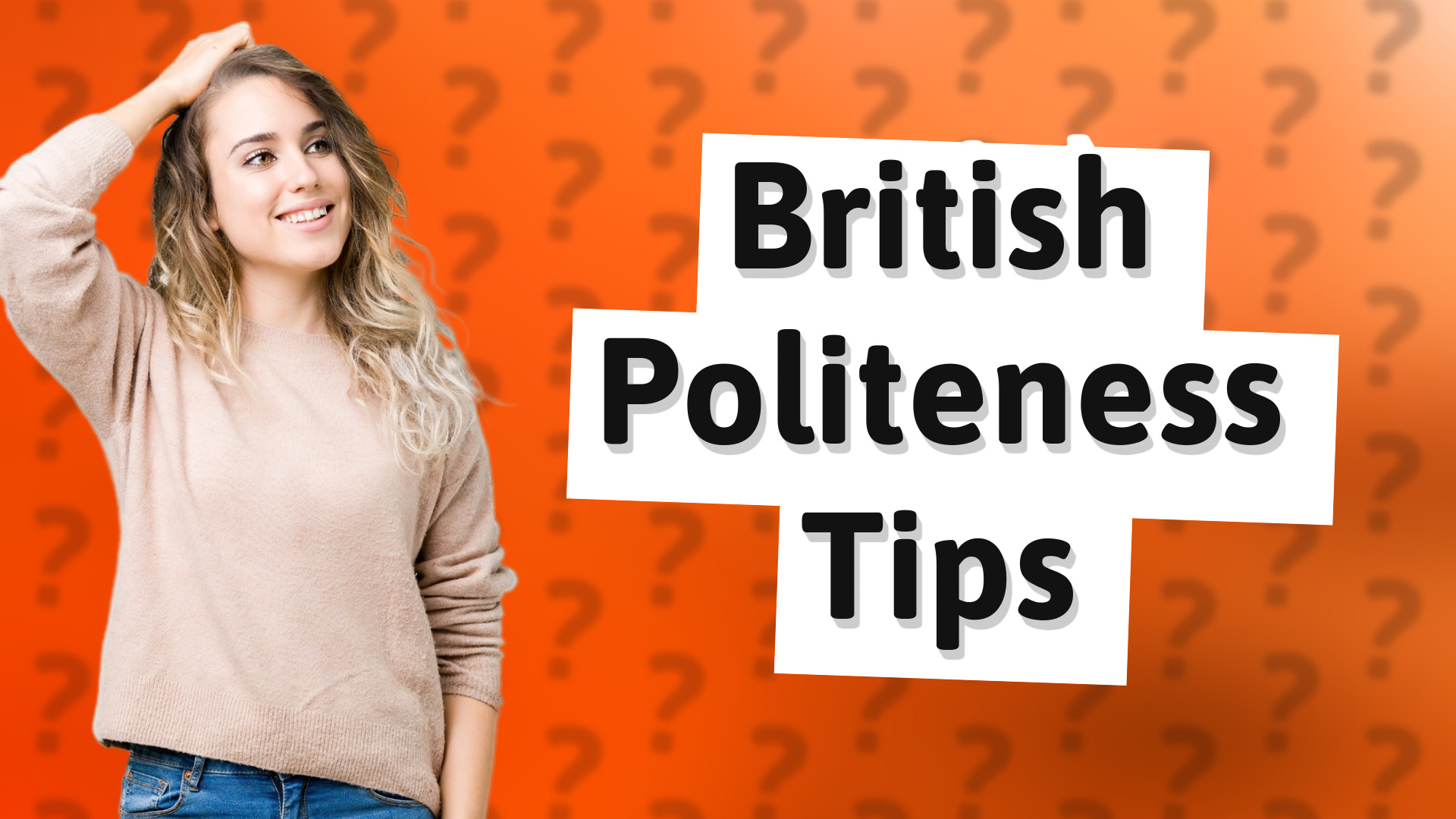 British Politeness Tips