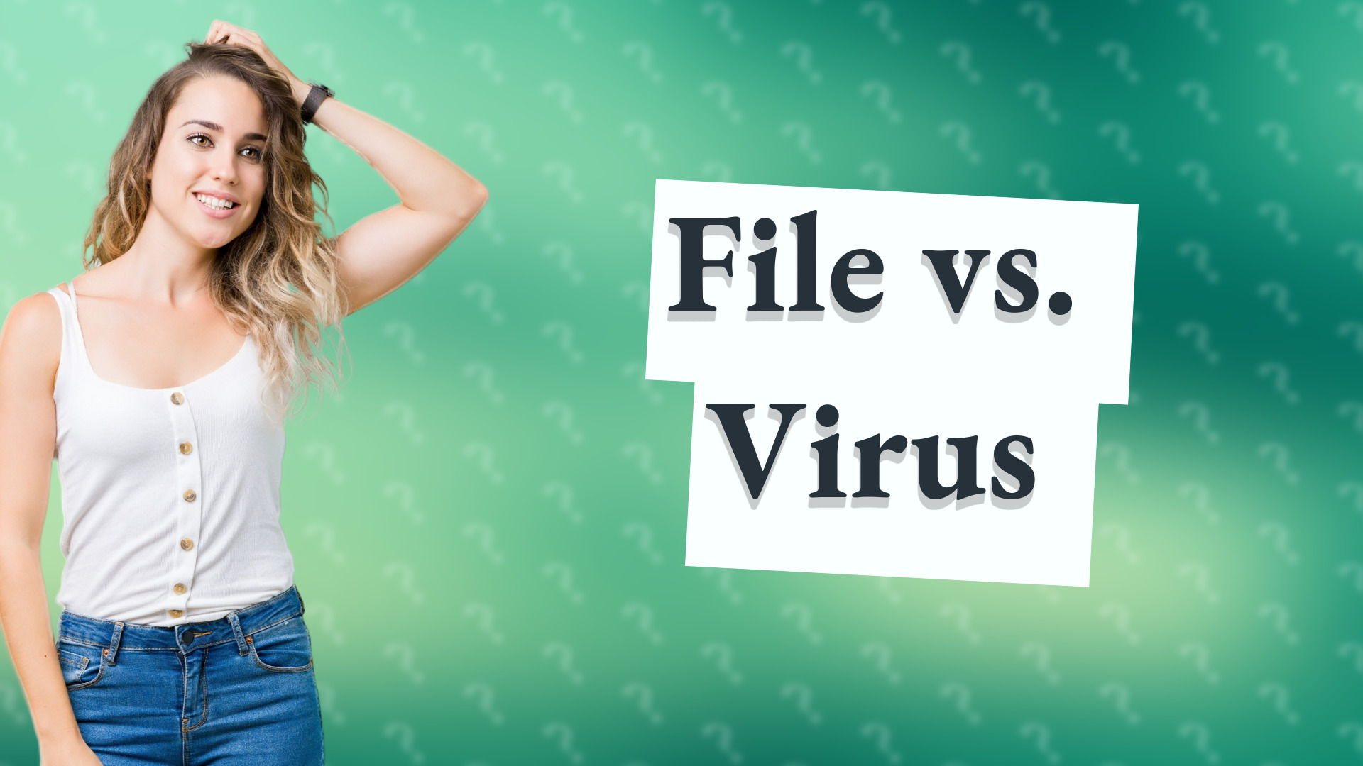 File vs. Virus