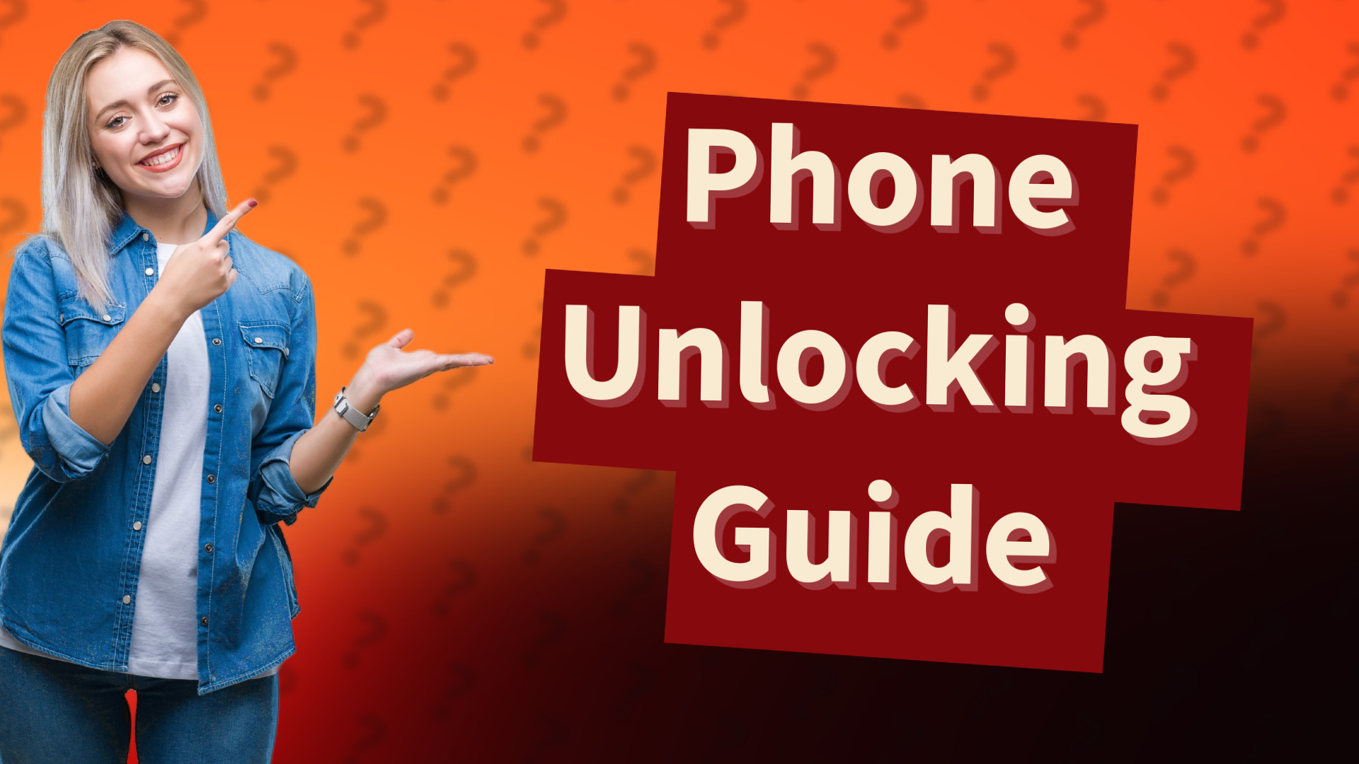 Phone Unlocking Guide