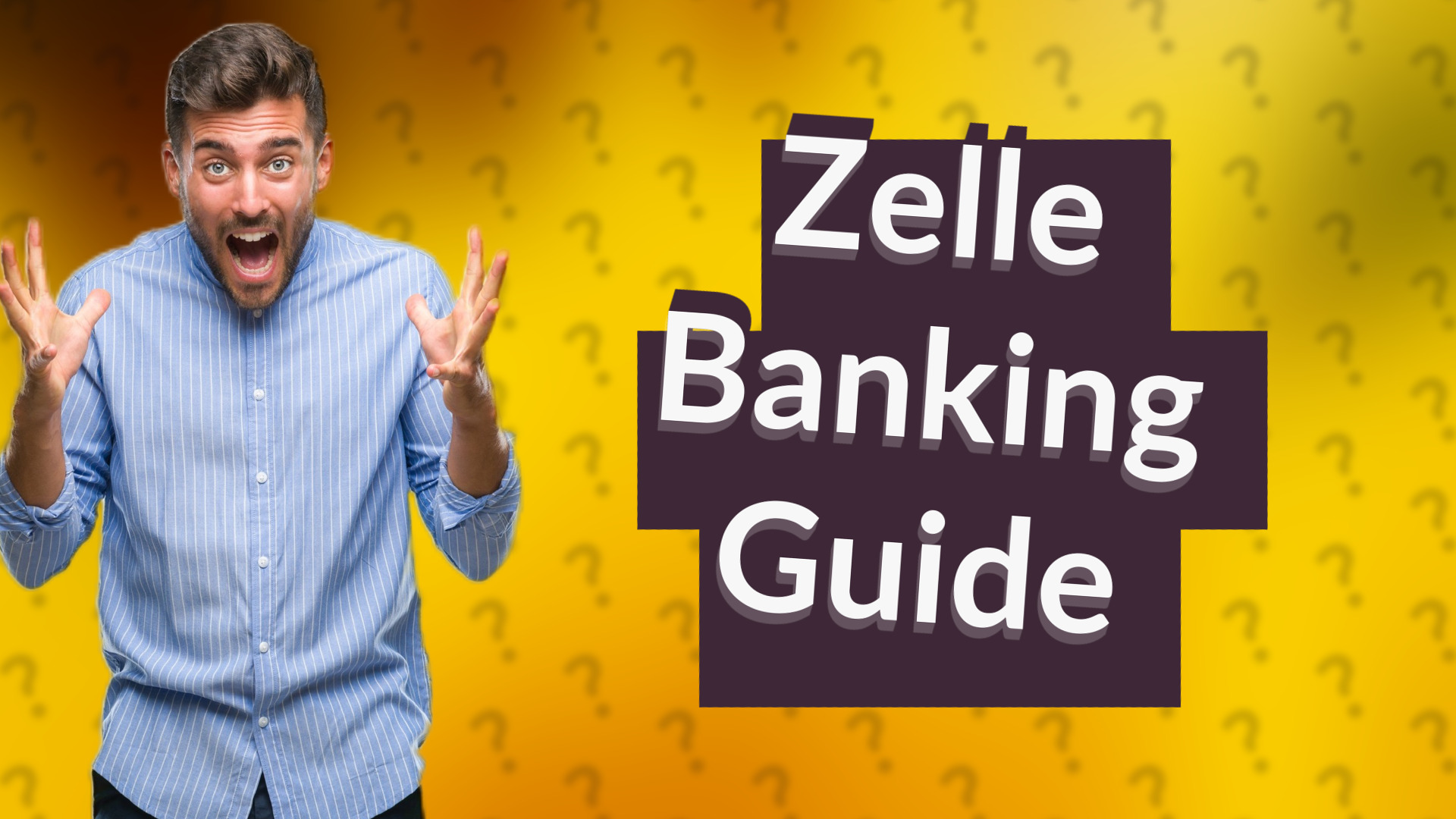 Zelle Banking Guide