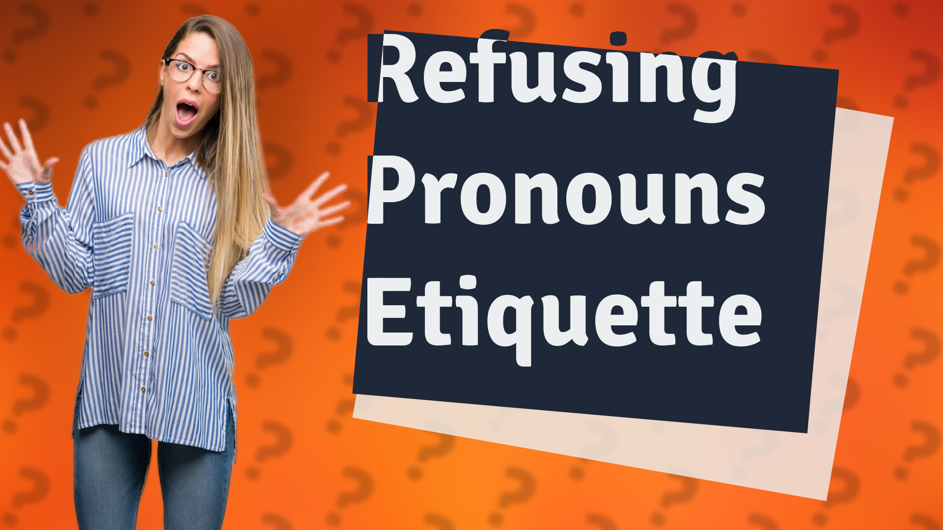 Refusing Pronouns Etiquette