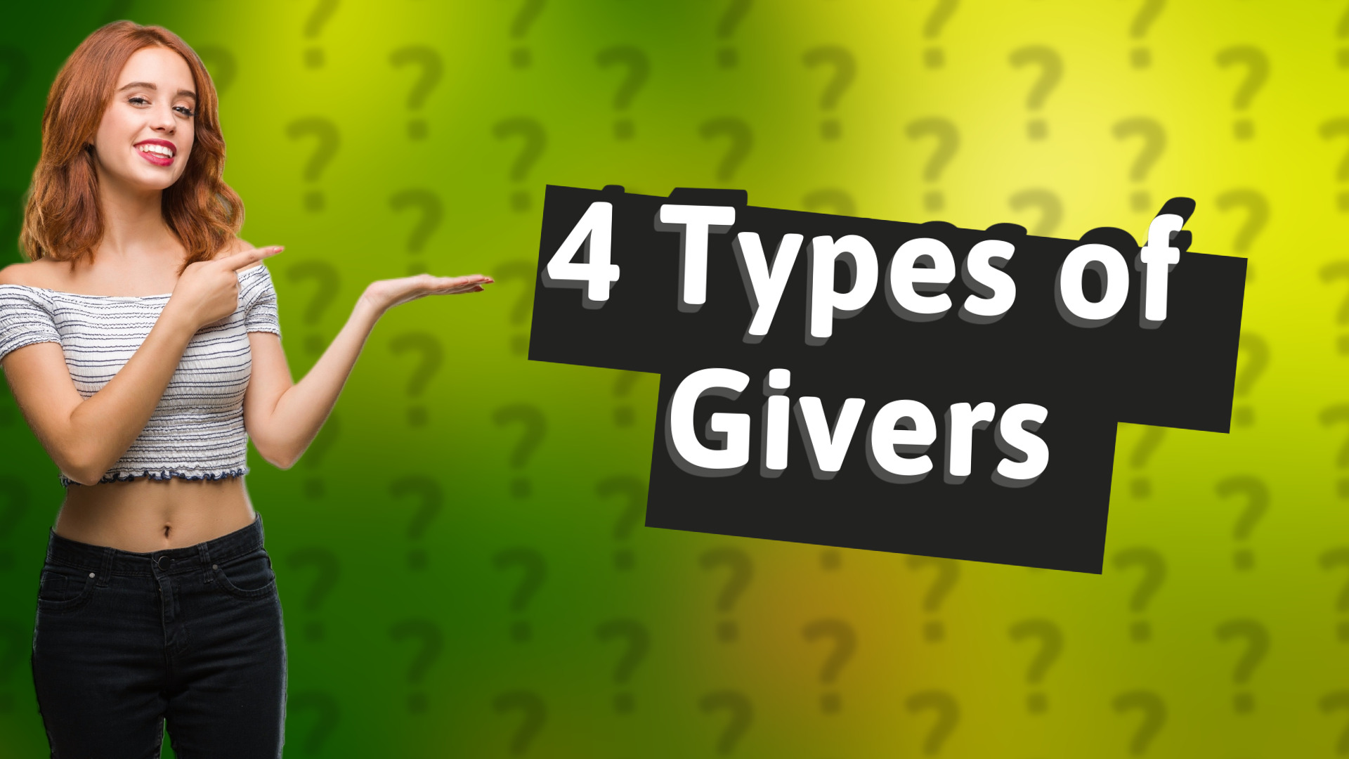 4 Types of Givers