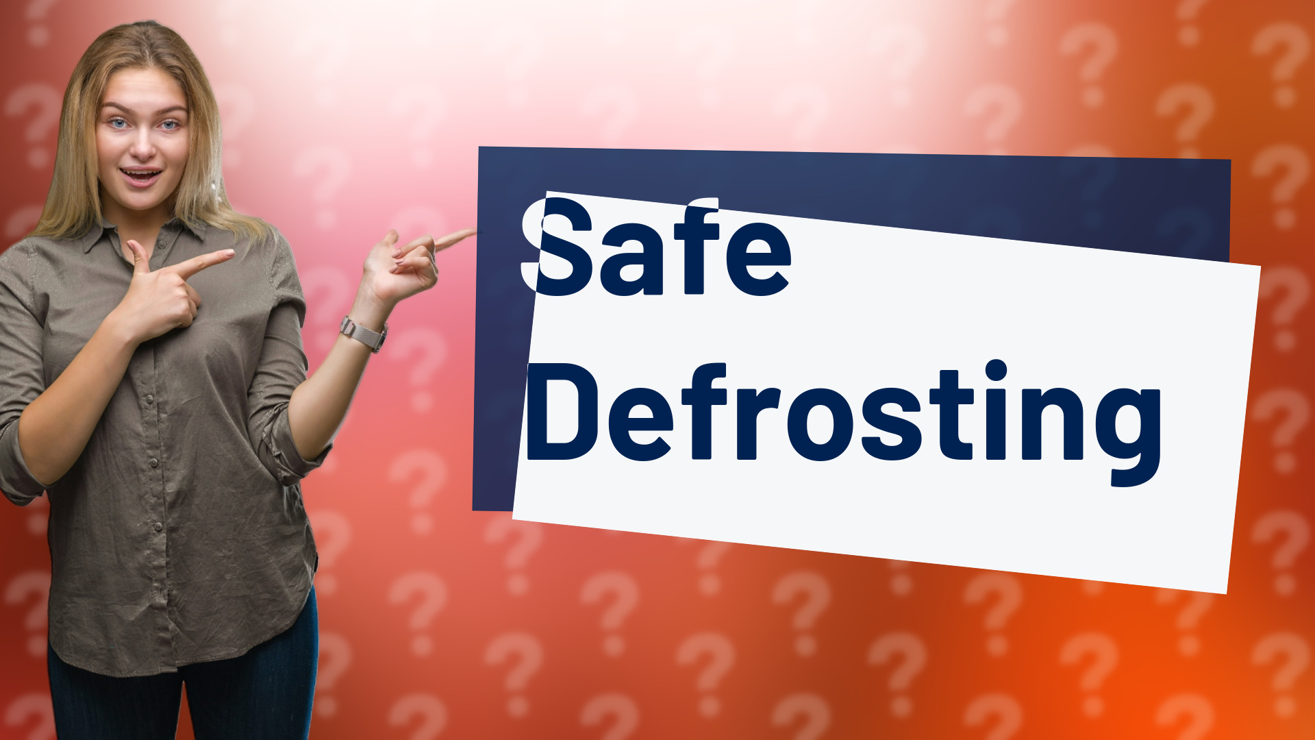 Safe Defrosting