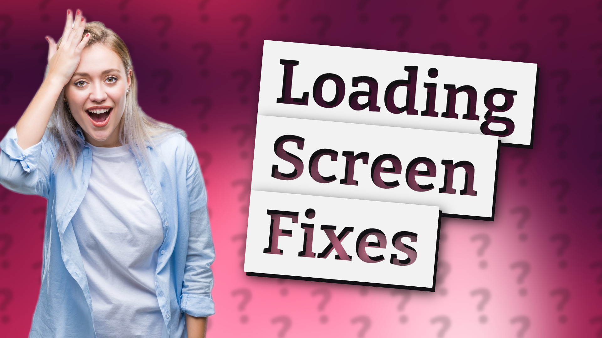 Loading Screen Fixes