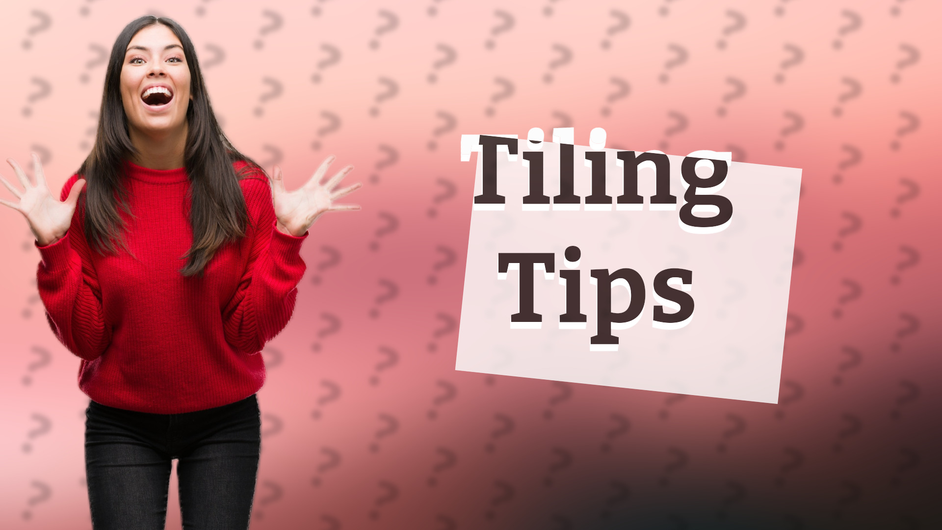 Tiling Tips