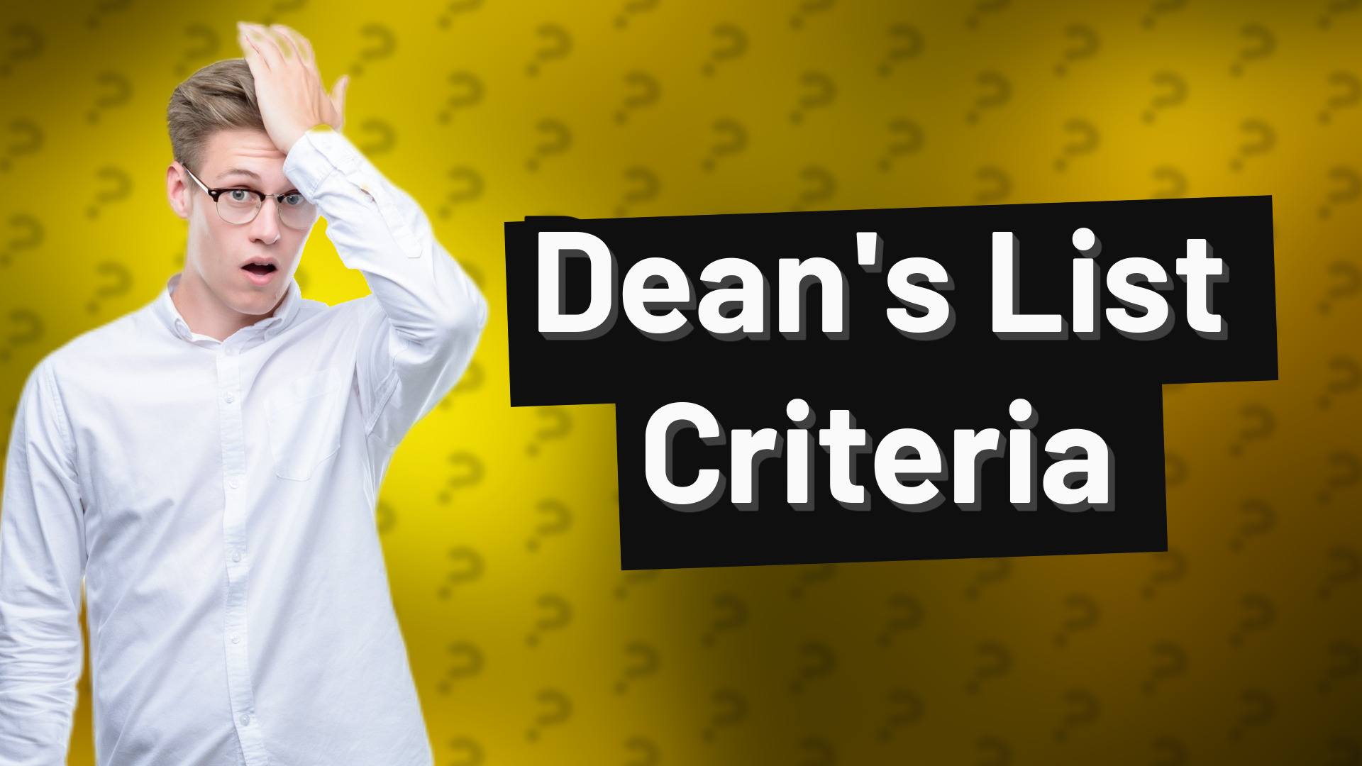 Dean's List Criteria