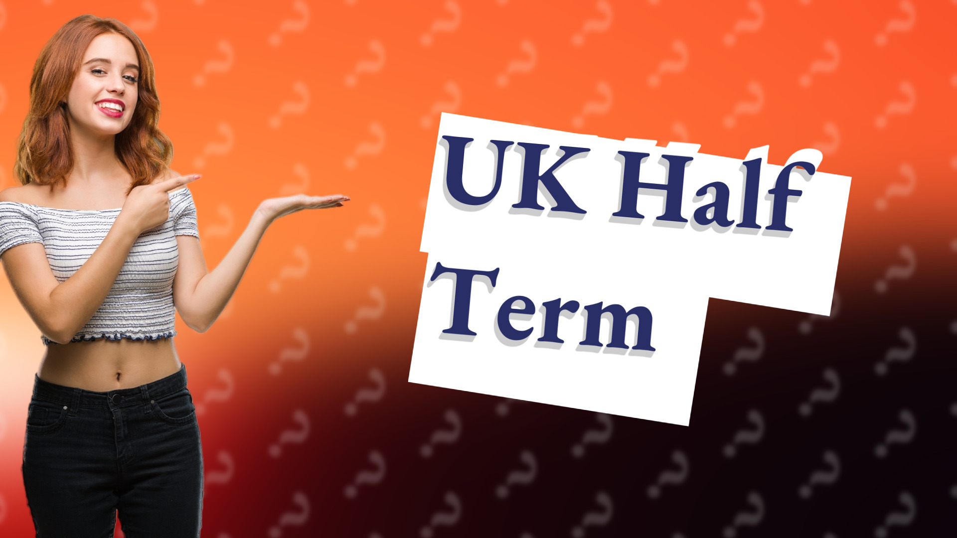 UK Half Term