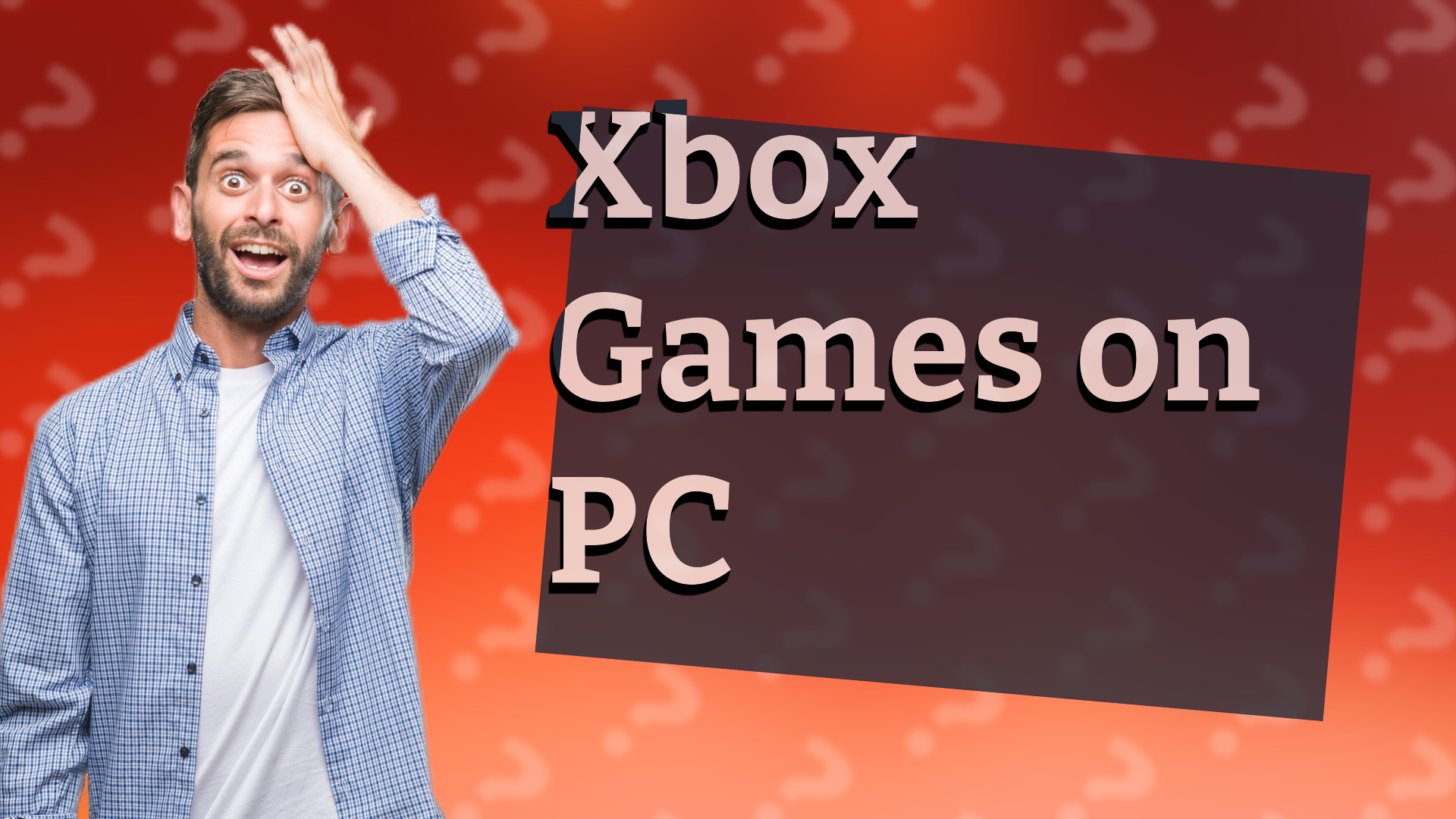 Xbox Games on PC