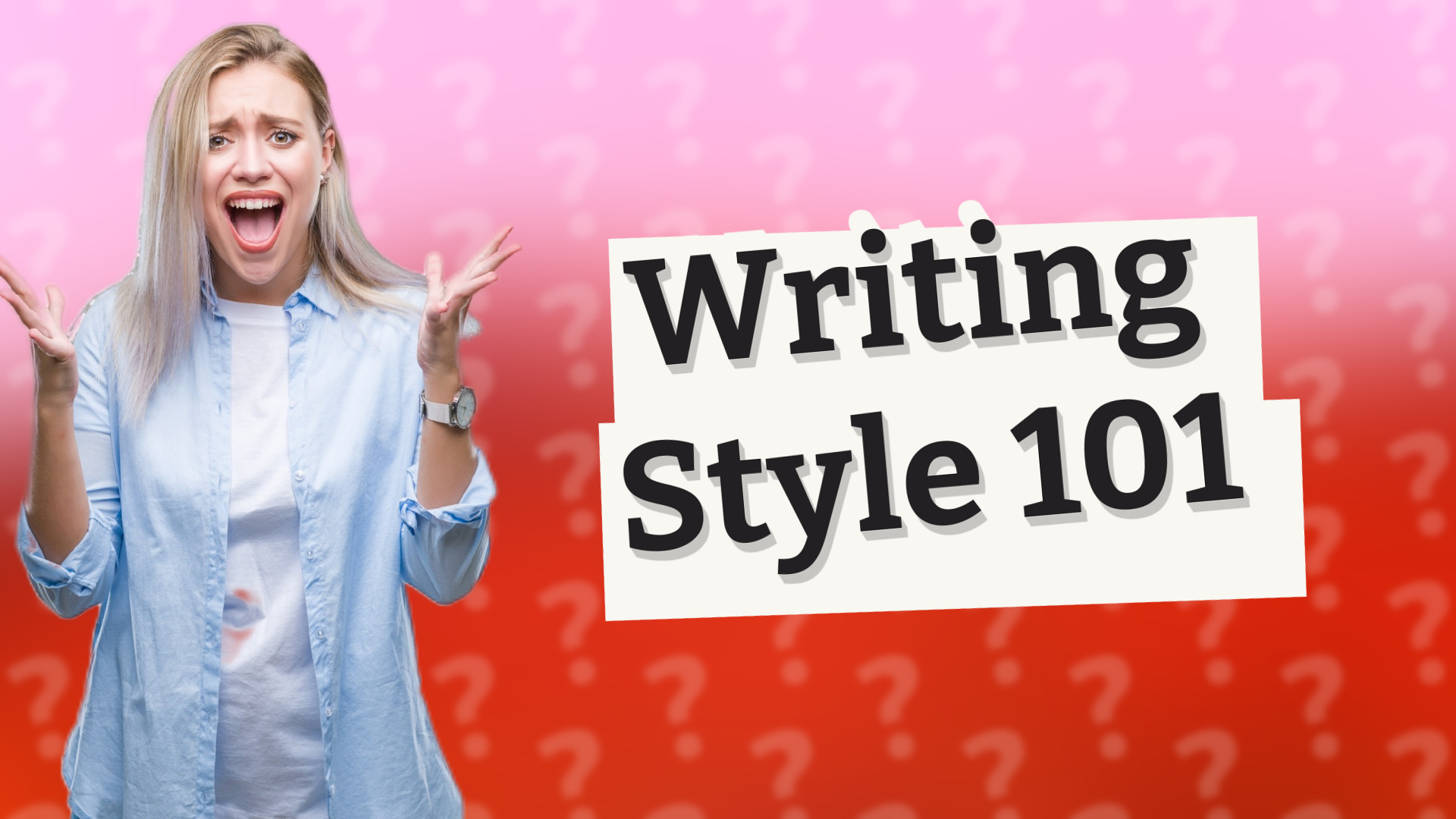 Writing Style 101