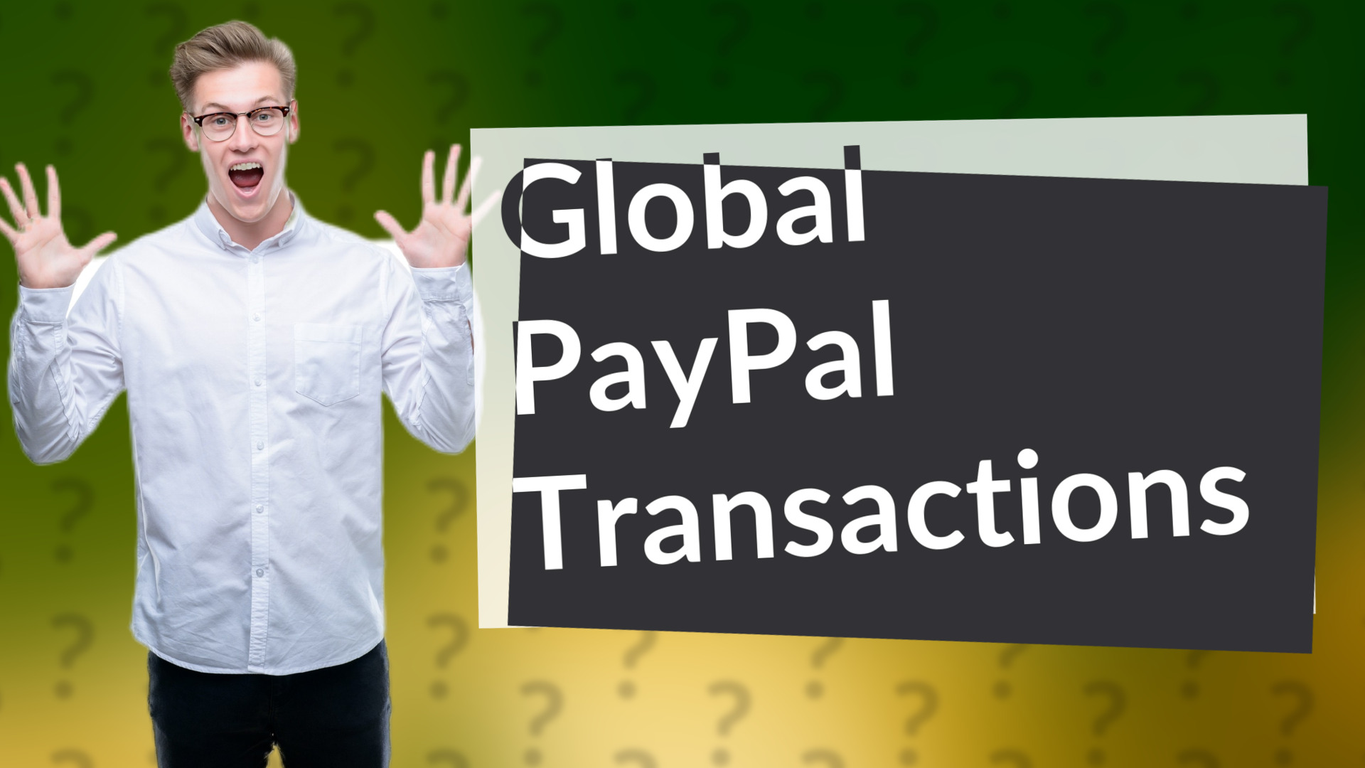 Global PayPal Transactions
