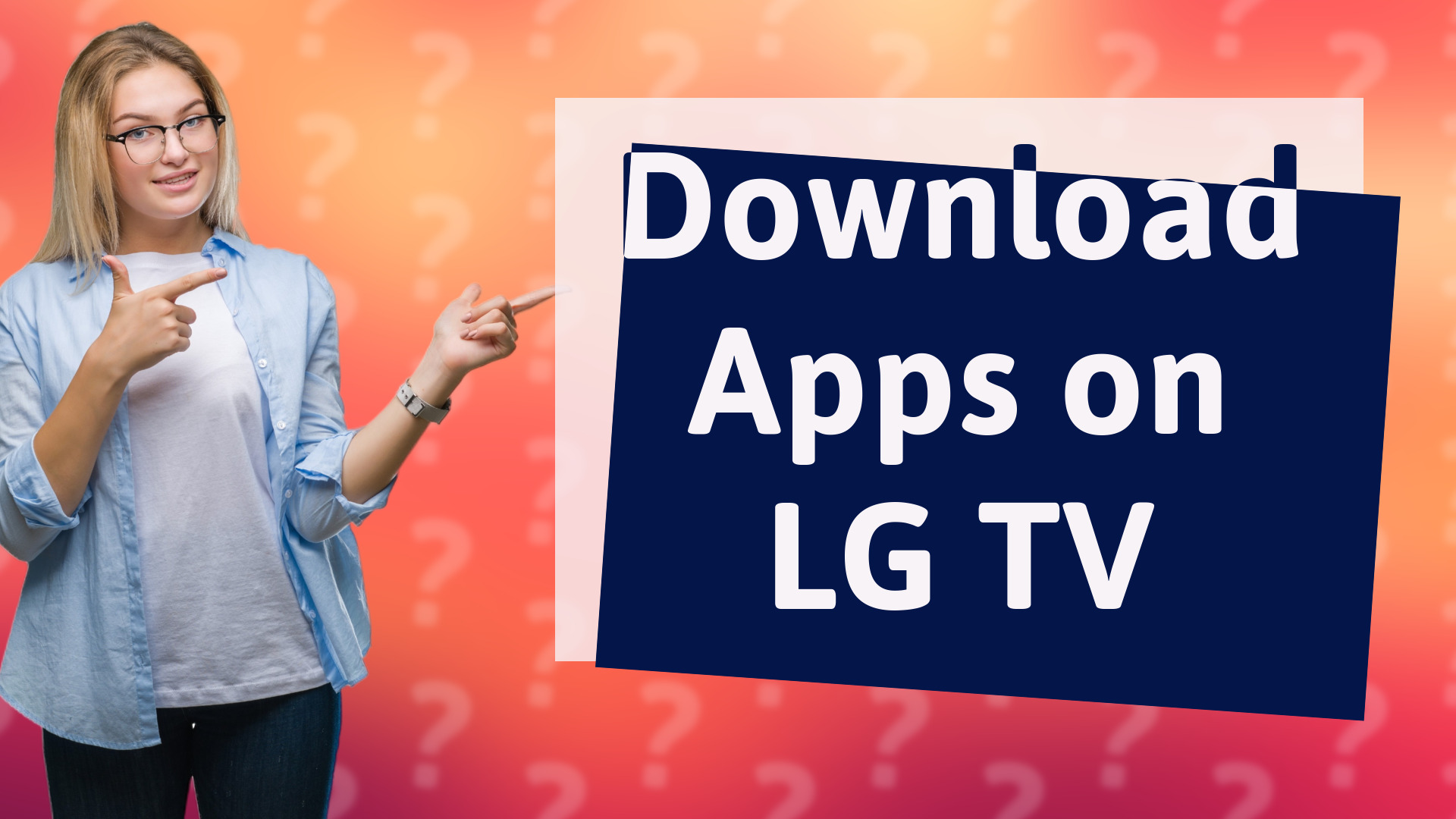 Download Apps on LG TV