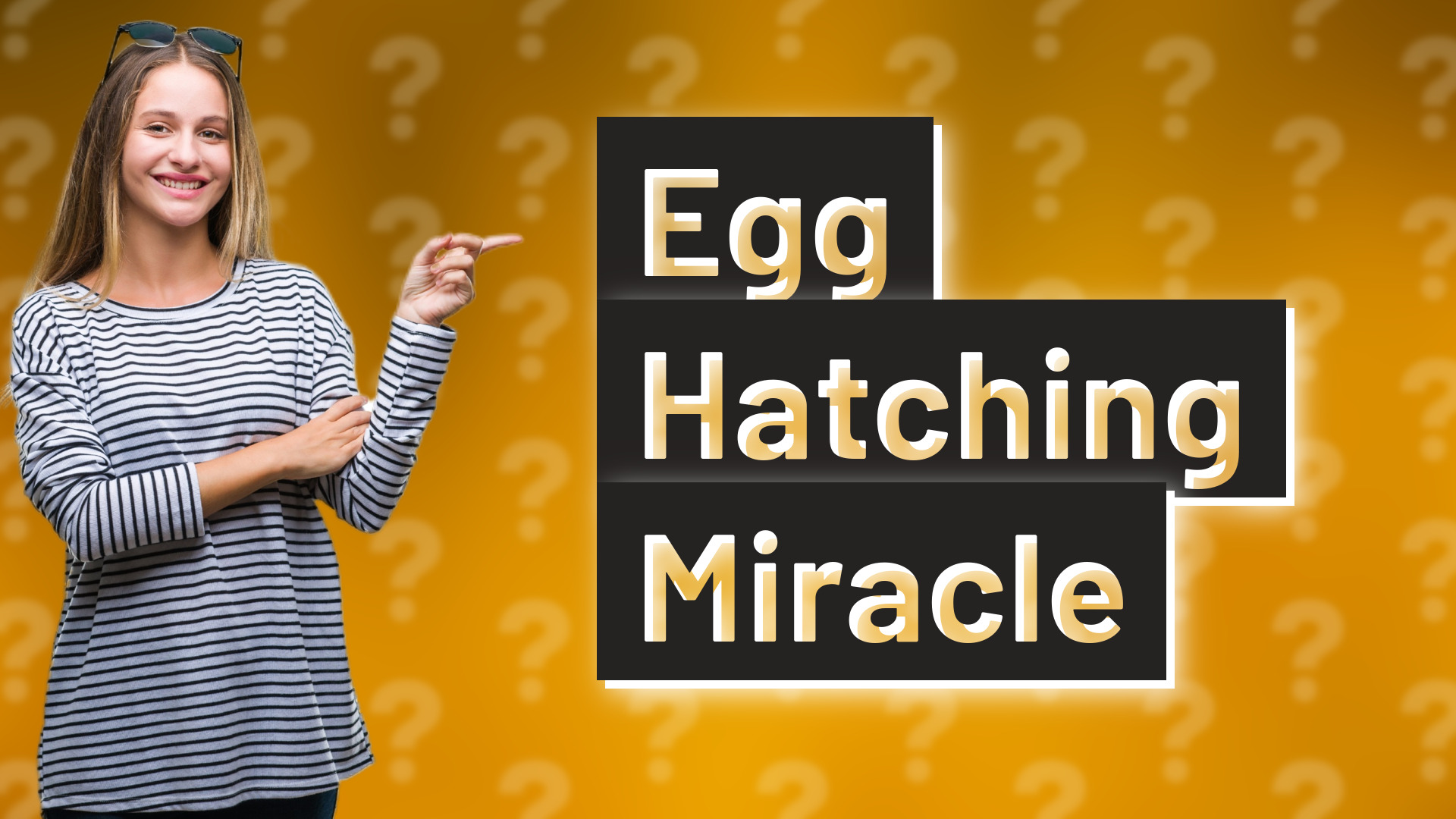 Egg Hatching Miracle