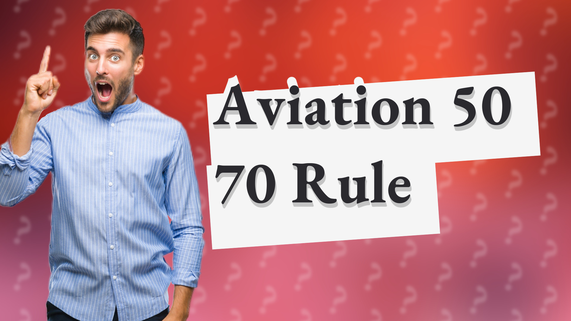 Aviation 50 70 Rule