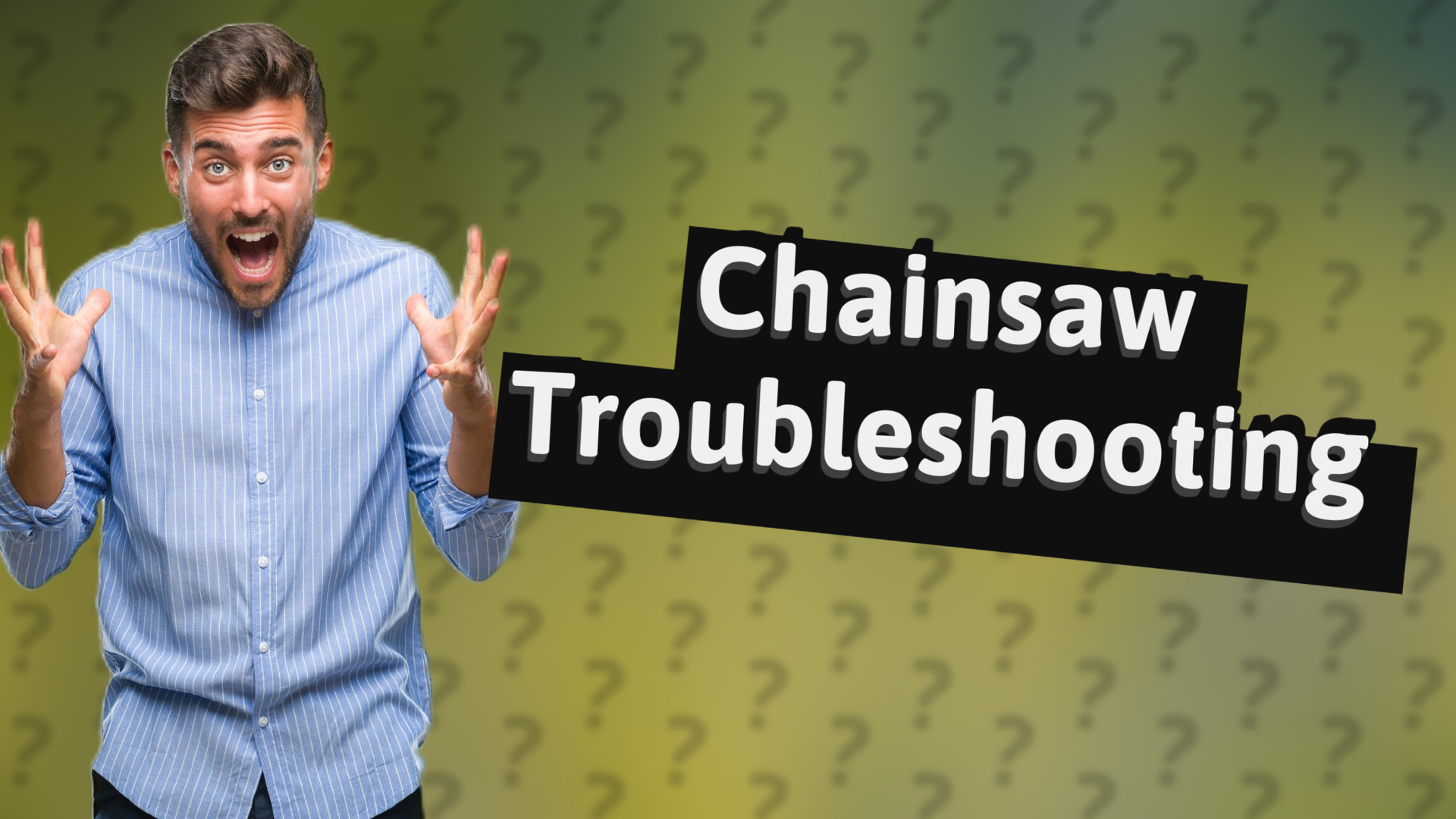 Chainsaw Troubleshooting