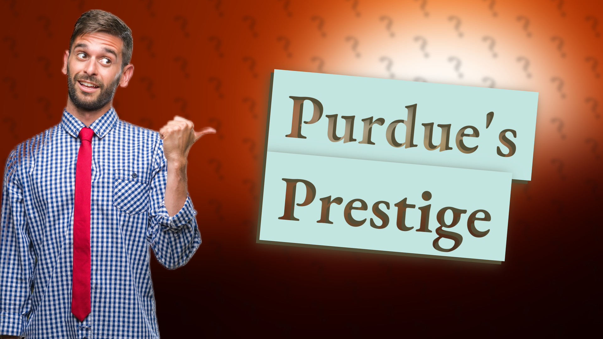 Purdue's Prestige