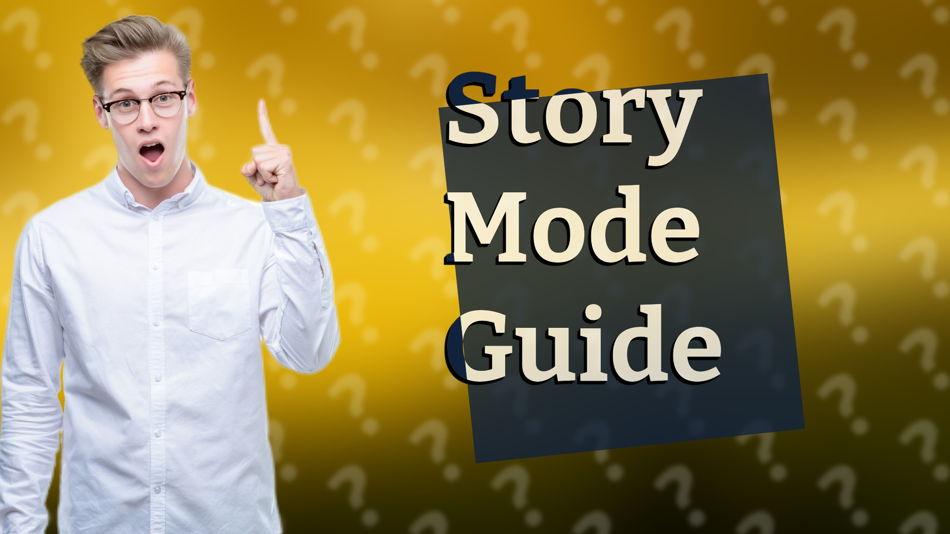 Story Mode Guide