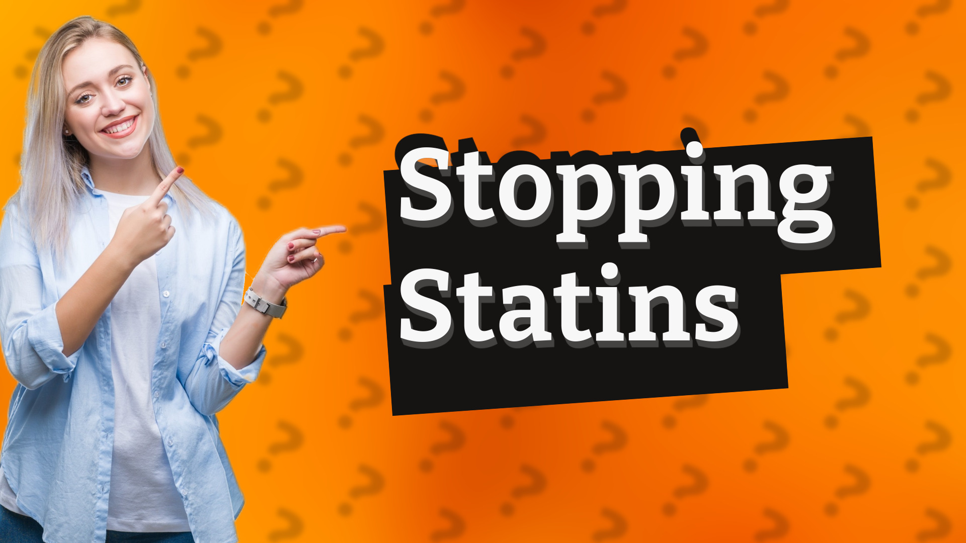Stopping Statins