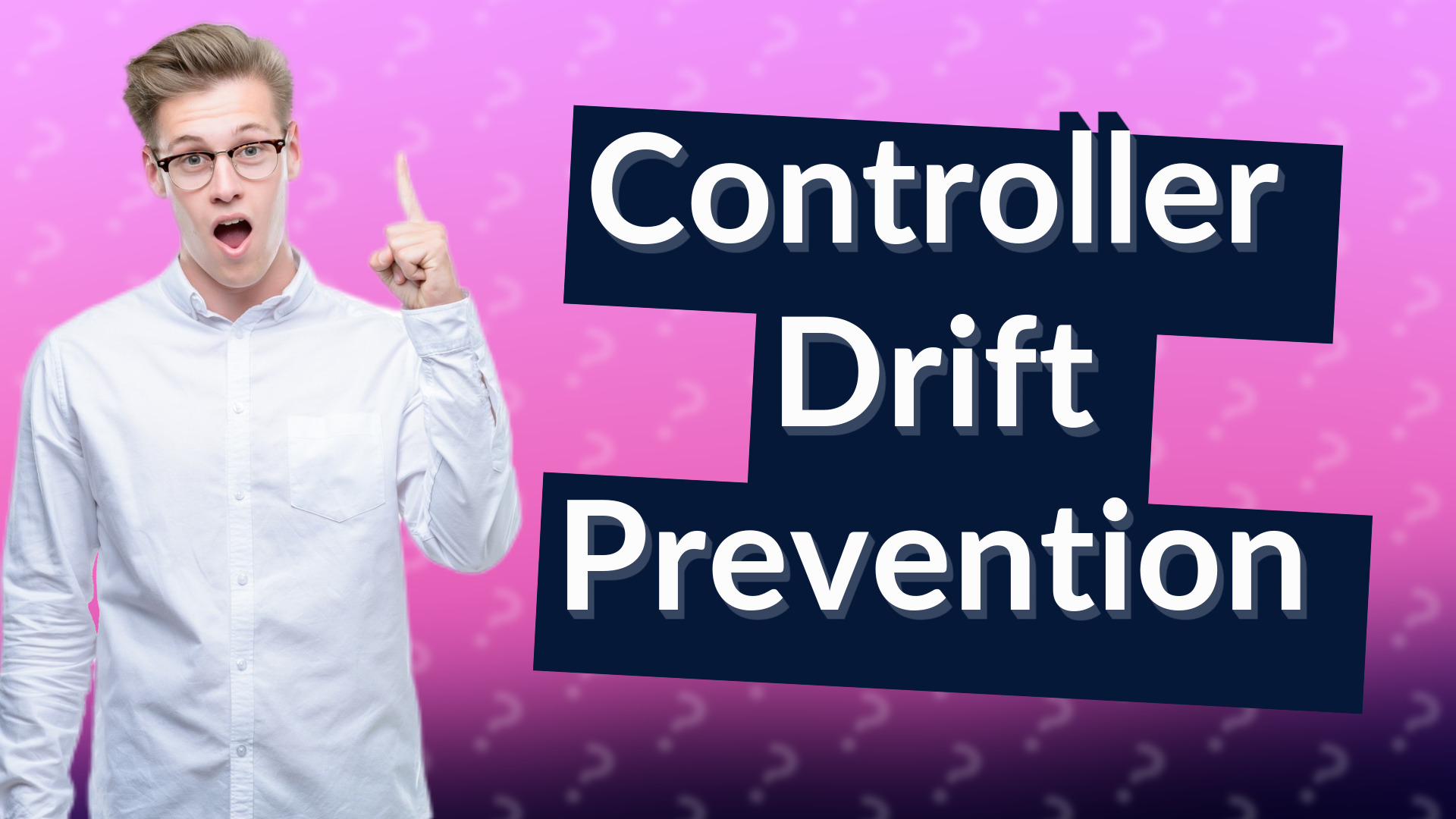 Controller Drift Prevention