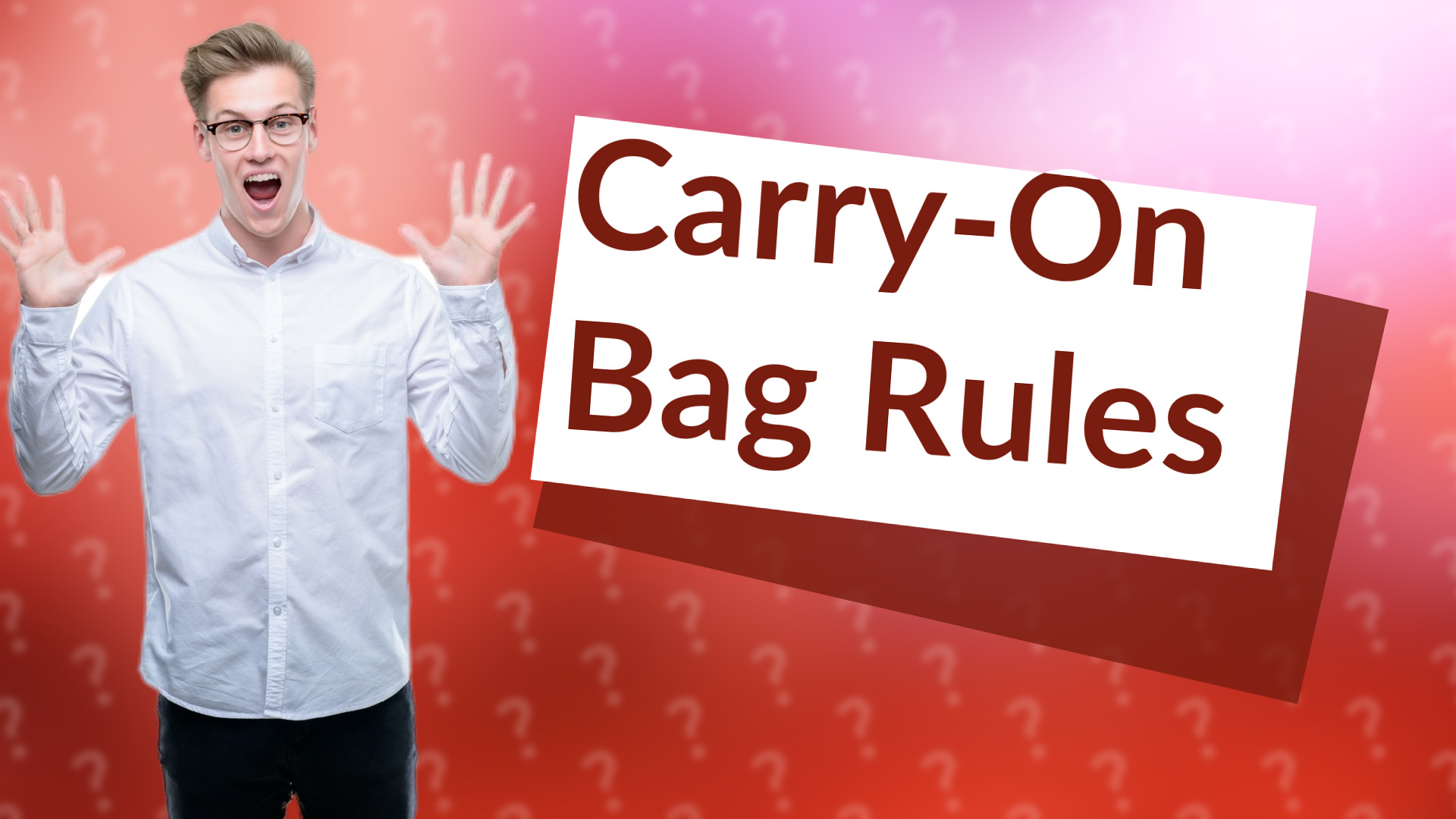 Carry-On Bag Rules
