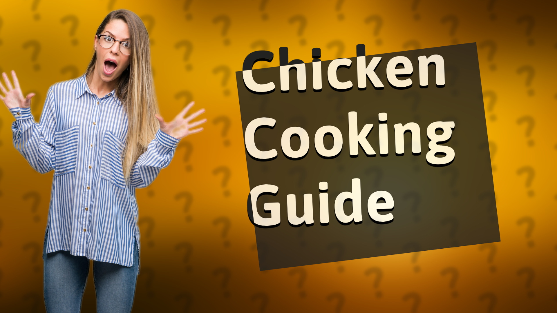 Chicken Cooking Guide