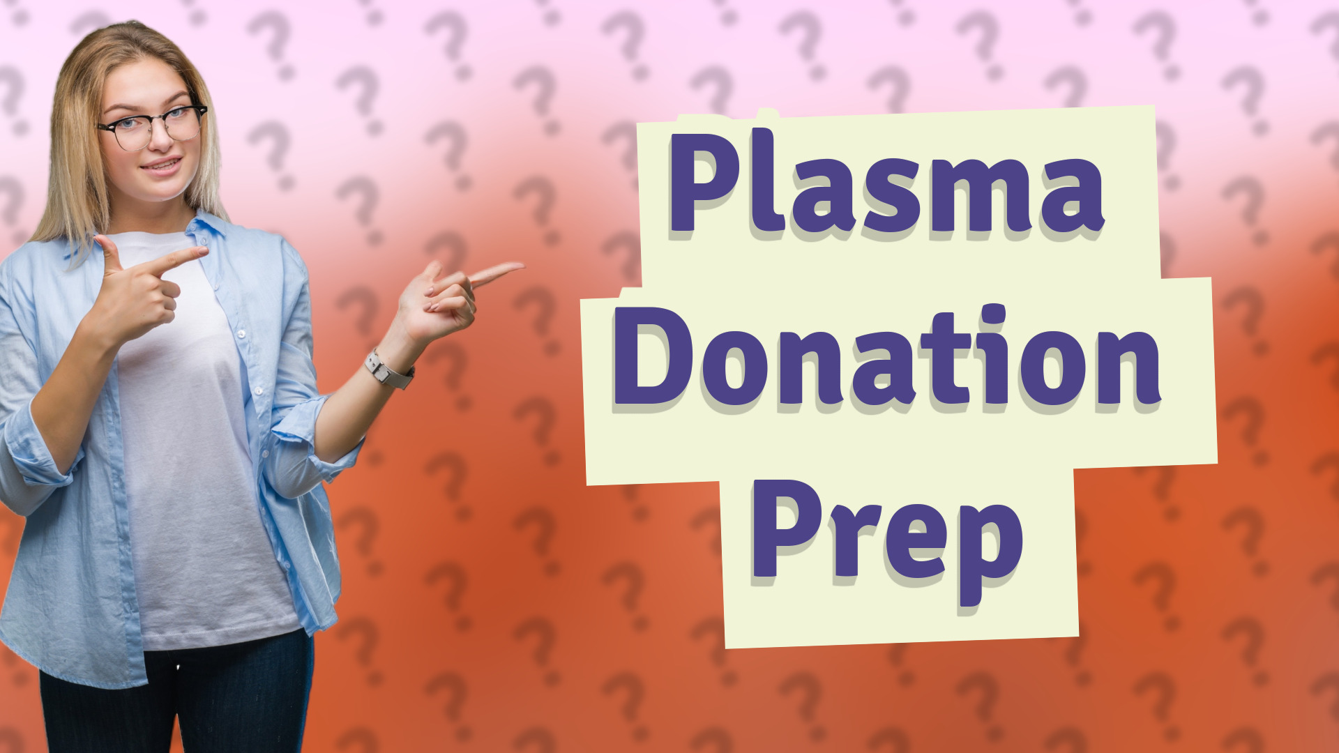 Plasma Donation Prep
