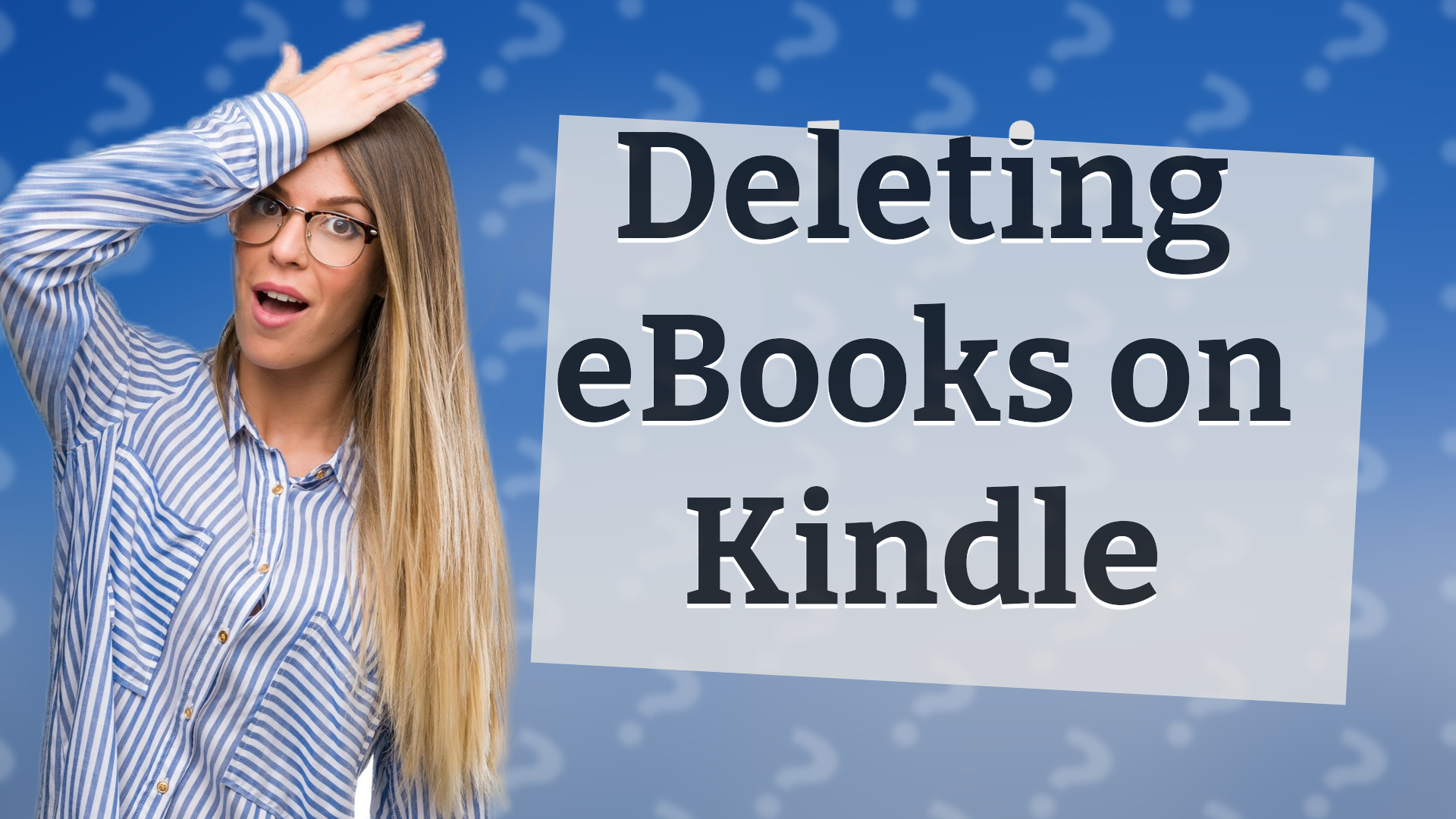 Deleting eBooks on Kindle