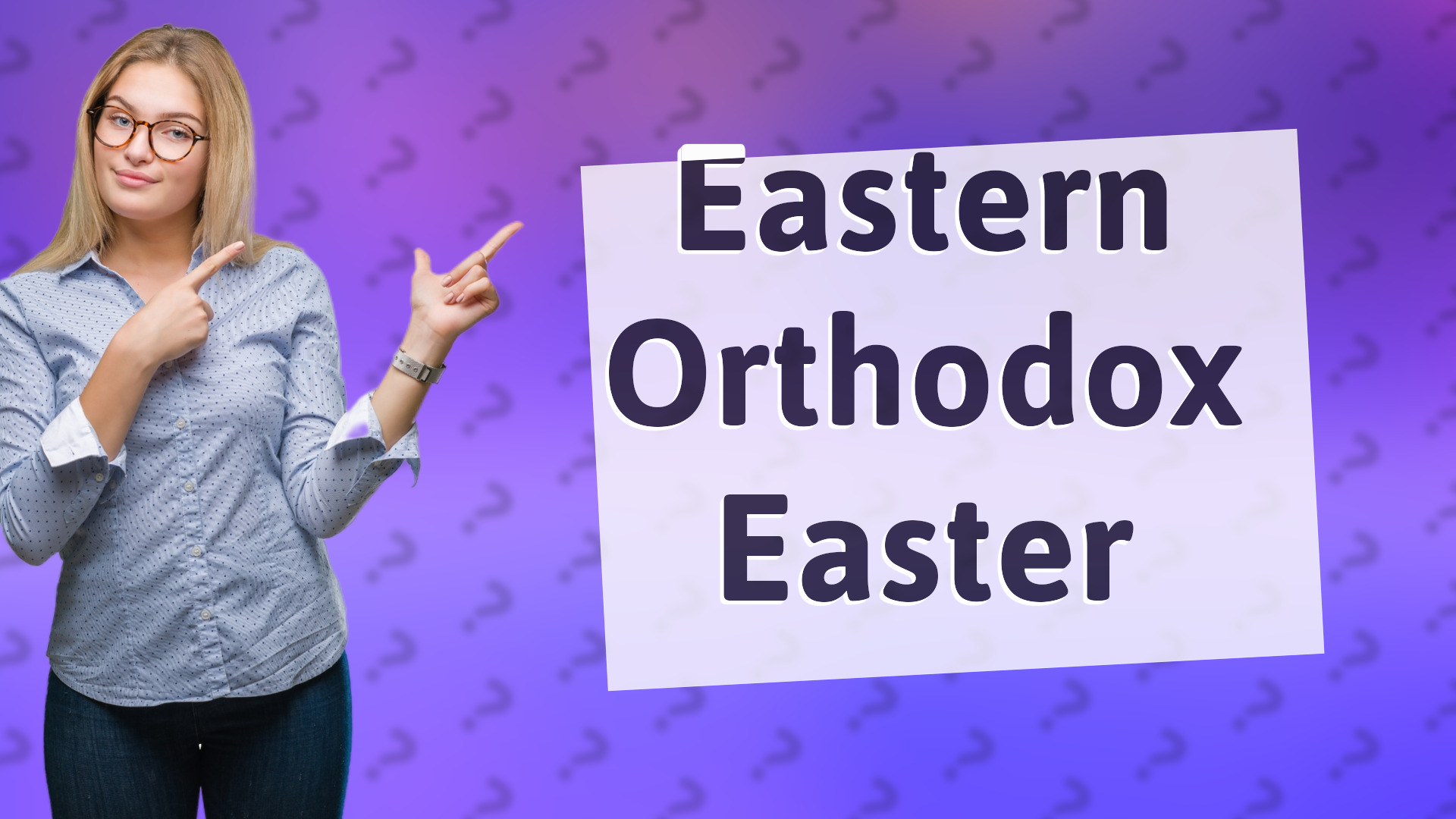 Eastern Orthodox Easter
