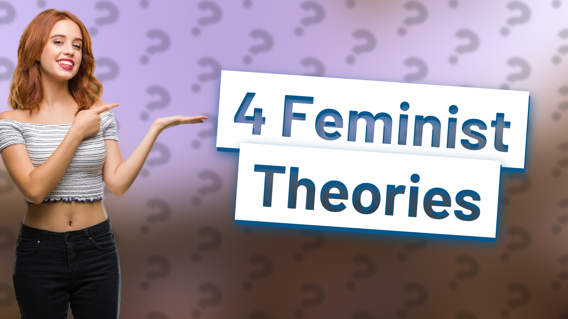 4 Feminist Theories