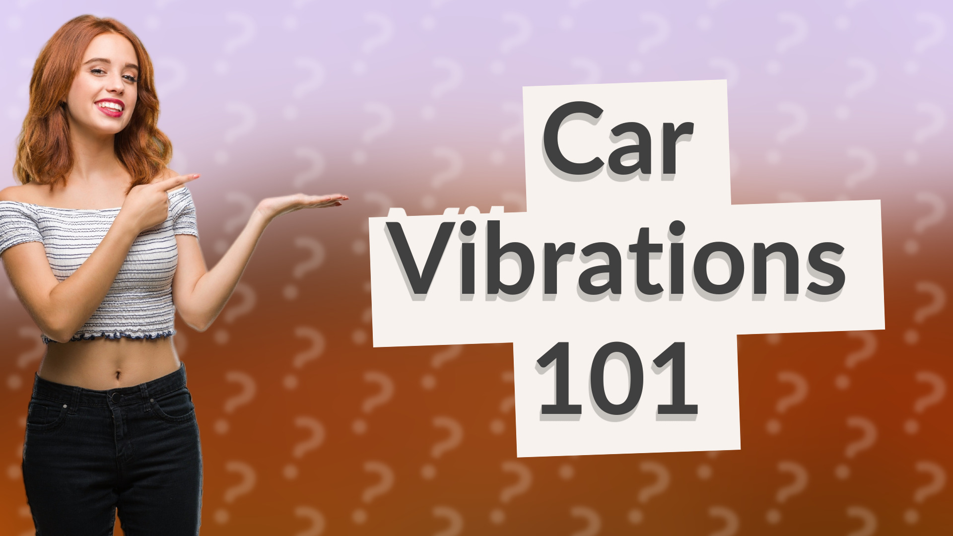 Car Vibrations 101