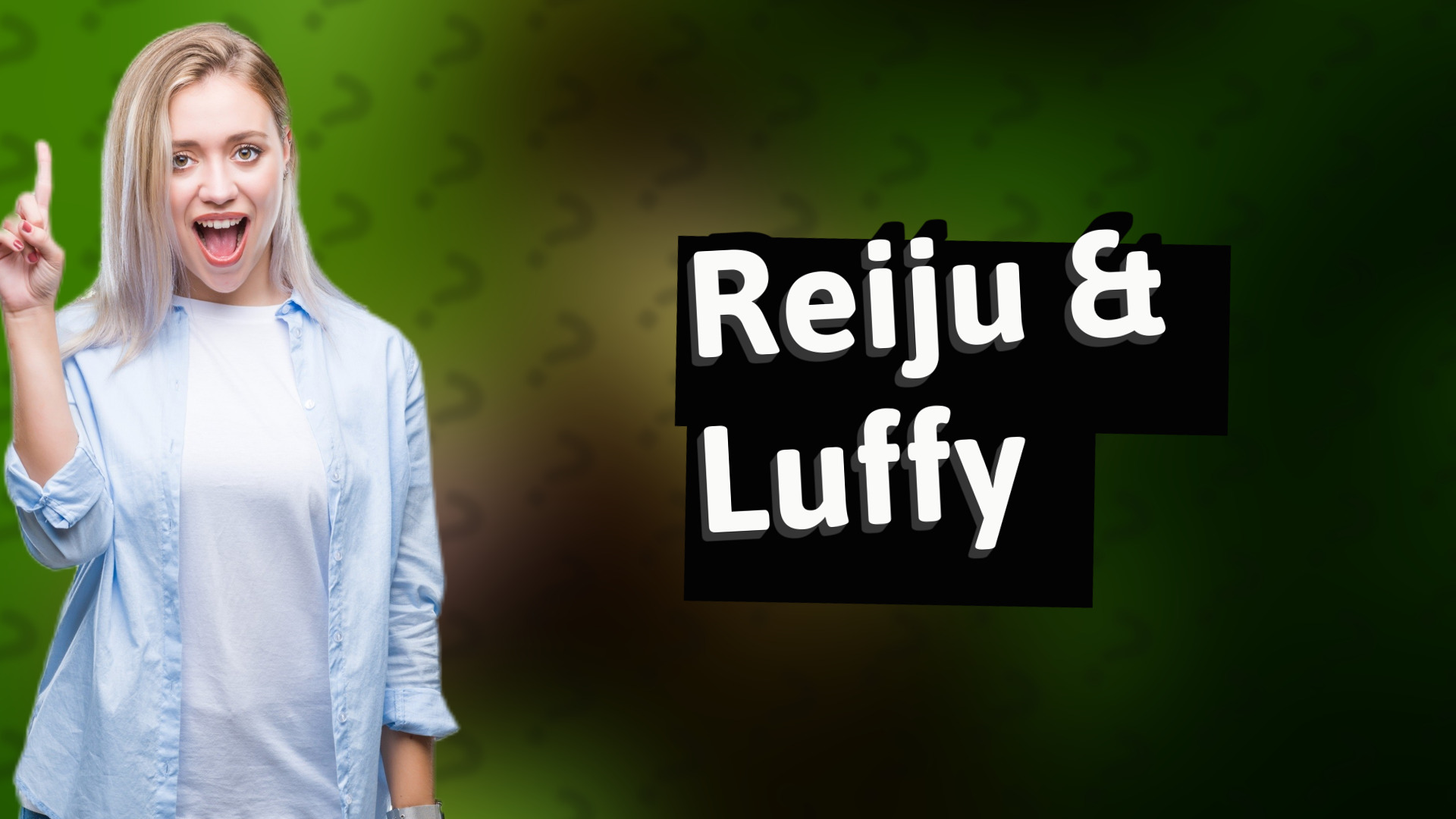 Reiju & Luffy