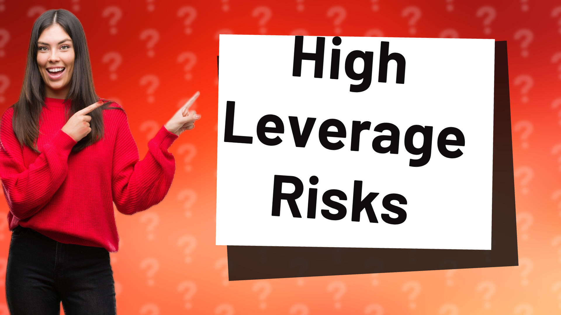High Leverage Risks