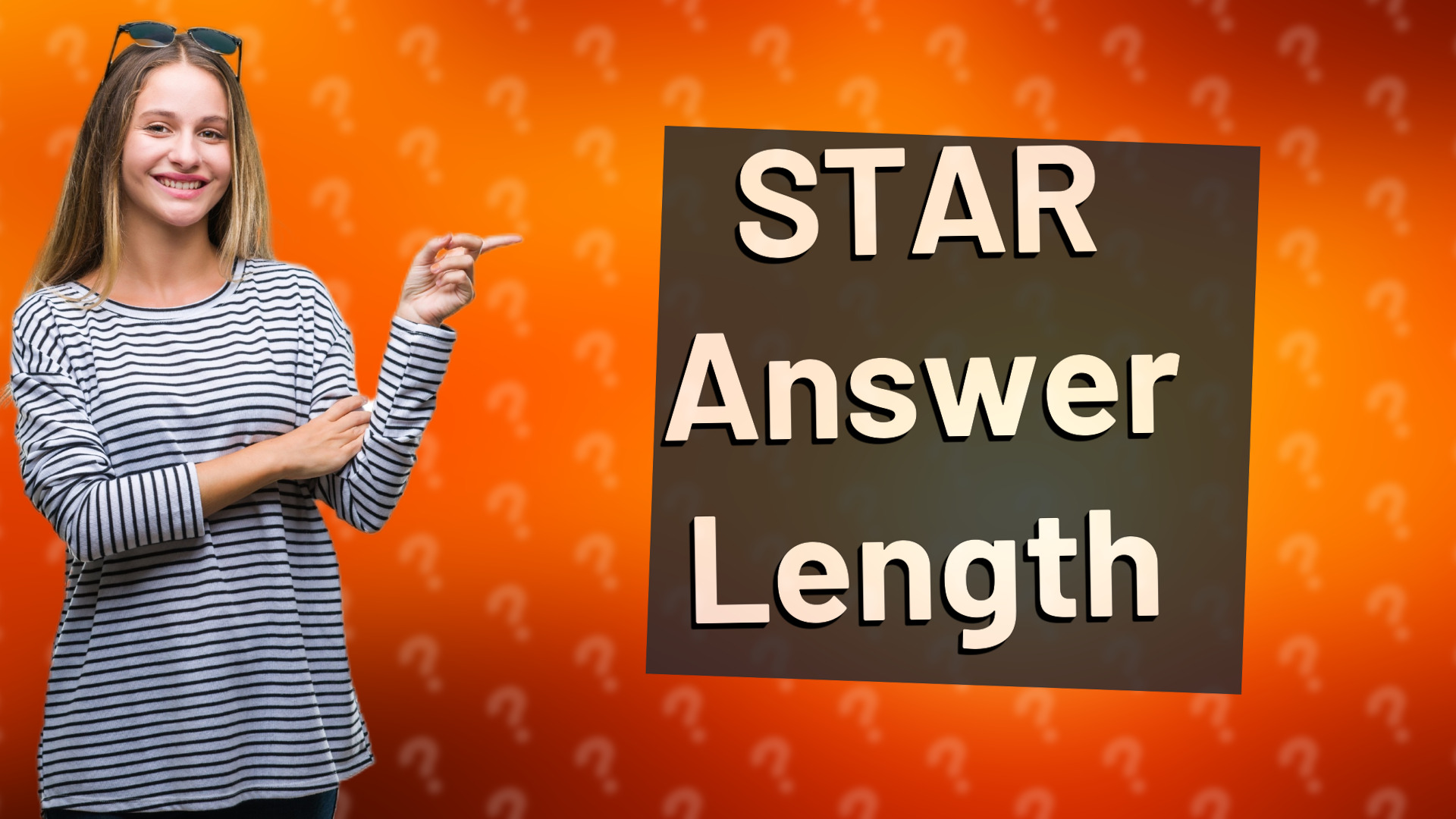STAR Answer Length